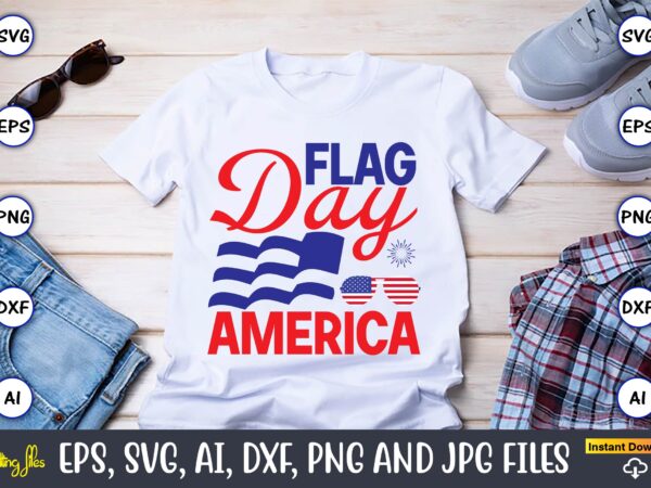 Flag day america,flag day,flag day svg,flag day design,flag day svg design, flag day t-shirt,flag day design bundle, flag day t-shirt design,flag day svg design bundle, flag day vector,all world flags