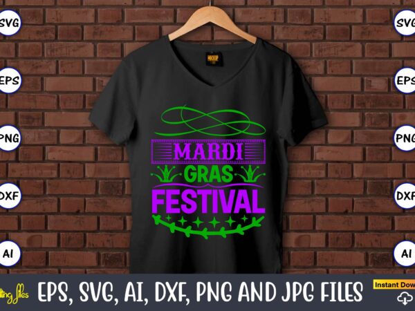 Mardi gras festival,mardi gras svg bundle, funny mardi gras svg, fat tuesday carnival svg, mardi gras shirt svg, mardi gras svg bundle, mardi gras carnival svg, fat tuesday carnival svg, t shirt designs for sale Mardi gras festival,mardi gras svg bundle, funny mardi gras svg, fat tuesday carnival svg, mardi gras shirt svg, mardi gras svg bundle, mardi gras carnival svg, fat tuesday carnival svg, t shirt designs for sale