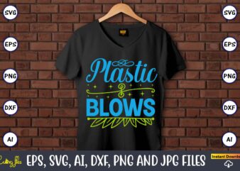 Plastic blows, Show your product in action. Recommended size 681px 465px Must be JPG format. t shirt illustration