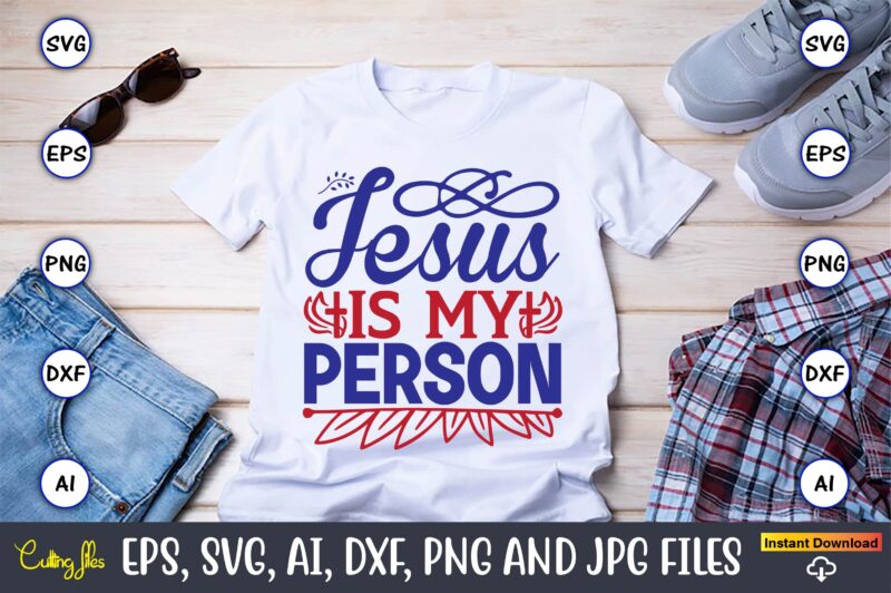 Jesus is my person,Christian,Christian svg,Christian t-shirt,Christian design,Christian t-shirt design bundle,Christian SVG bundle, Bible Verse svg, Religious svg, Faith svg, Scripture svg, Inspirational svg, Jesus svg, God svg,Christian svg, Christian svg