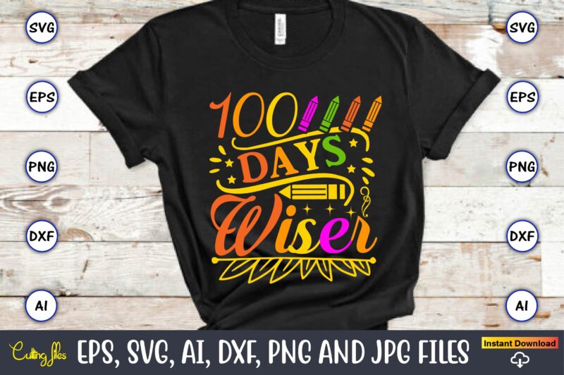 100 Days wiser,100 days of school svg,100 Days of School SVG, 100th Day of School svg, 100 Days , Unicorn svg, Magical svg, Teacher svg, School svg, School Shirt,I Crushed