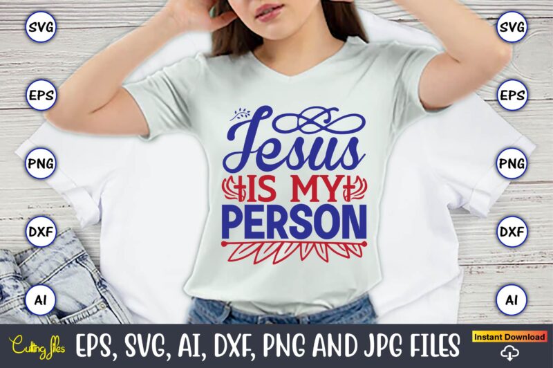 Jesus is my person,Christian,Christian svg,Christian t-shirt,Christian design,Christian t-shirt design bundle,Christian SVG bundle, Bible Verse svg, Religious svg, Faith svg, Scripture svg, Inspirational svg, Jesus svg, God svg,Christian svg, Christian svg