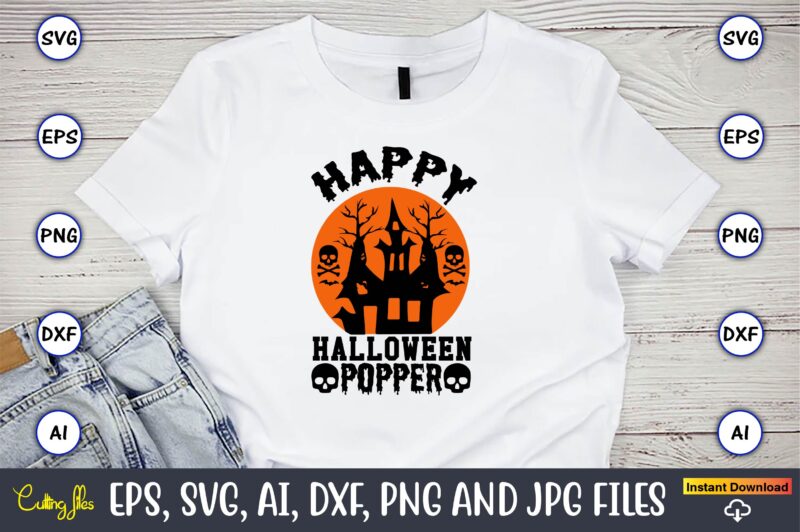 Happy halloween popper,Halloween,Halloween t-shirt, Halloween design,Halloween Svg,Halloween t-shirt, Halloween t-shirt design, Halloween Svg Bundle, Halloween Clipart Bundle, Halloween Cut File, Halloween Clipart Vectors, Halloween Clipart Svg, Halloween Svg Bundle ,