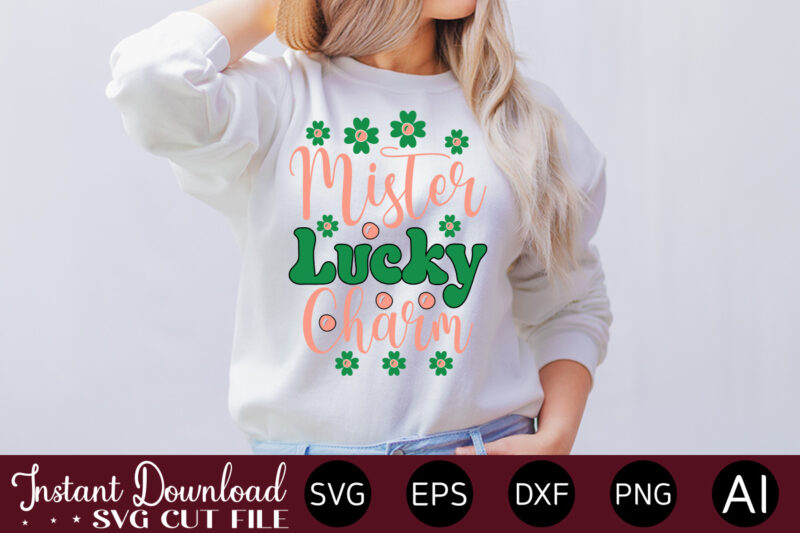 Mister Lucky Charm vector t-shirt design,Let The Shenanigans Begin, St. Patrick's Day svg, Funny St. Patrick's Day, Kids St. Patrick's Day, St Patrick's Day, Sublimation, St Patrick's Day SVG, St