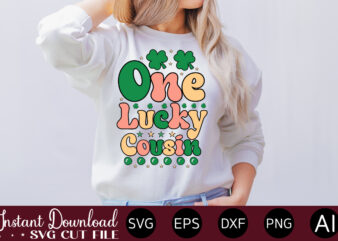 One Lucky Cousin vector t-shirt design,Let The Shenanigans Begin, St. Patrick’s Day svg, Funny St. Patrick’s Day, Kids St. Patrick’s Day, St Patrick’s Day, Sublimation, St Patrick’s Day SVG, St