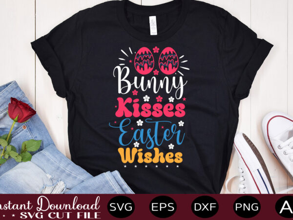 Bunny kisses easter wishes vector t-shirt design,easter svg, easter svg bundle, easter png bundle, bunny svg, spring svg, rainbow svg, svg files for cricut, sublimation designs downloads easter svg mega