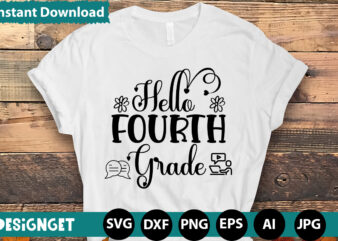 HELLO FOURTH GRADE T-shirt Design,HAPPY FIRST DAY OF SCHOOL T-shirt Design,CALCULATION OF TINY HUMANS T-shirt Design,Teacher Svg Bundle,SVGs,quotes-and-sayings,food-drink,print-cut,mini-bundles,on-sale Teacher Quote Svg, Teacher Svg, School Svg, Teacher Life Svg, Back to