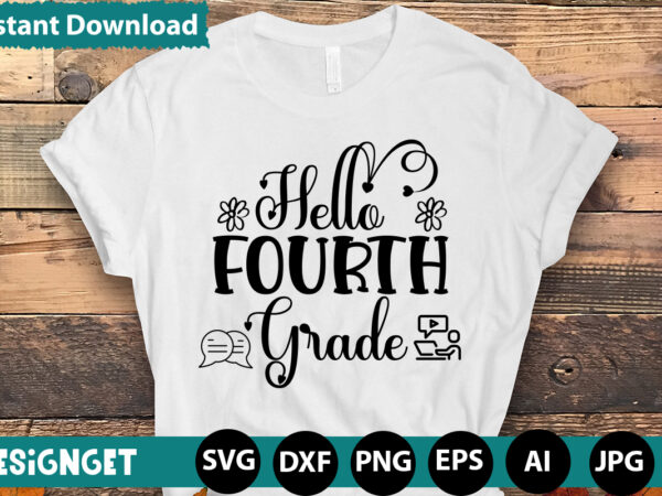 Hello fourth grade t-shirt design,happy first day of school t-shirt design,calculation of tiny humans t-shirt design,teacher svg bundle,svgs,quotes-and-sayings,food-drink,print-cut,mini-bundles,on-sale teacher quote svg, teacher svg, school svg, teacher life svg, back to
