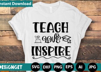 TEACH LOVE INSPIRE T-shirt Design,HAPPY FIRST DAY OF SCHOOL T-shirt Design,CALCULATION OF TINY HUMANS T-shirt Design,Teacher Svg Bundle,SVGs,quotes-and-sayings,food-drink,print-cut,mini-bundles,on-sale Teacher Quote Svg, Teacher Svg, School Svg, Teacher Life Svg, Back to