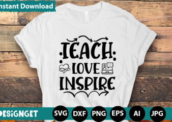 TEACH LOVE INSPIRE T-shirt Design,HAPPY FIRST DAY OF SCHOOL T-shirt Design,CALCULATION OF TINY HUMANS T-shirt Design,Teacher Svg Bundle,SVGs,quotes-and-sayings,food-drink,print-cut,mini-bundles,on-sale Teacher Quote Svg, Teacher Svg, School Svg, Teacher Life Svg, Back to