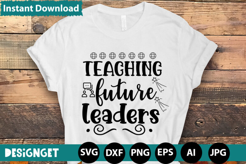 TEACHING OUR FUTURE LEADERS T-shirt Design,HAPPY FIRST DAY OF SCHOOL T-shirt Design,CALCULATION OF TINY HUMANS T-shirt Design,Teacher Svg Bundle,SVGs,quotes-and-sayings,food-drink,print-cut,mini-bundles,on-sale Teacher Quote Svg, Teacher Svg, School Svg, Teacher Life Svg, Back