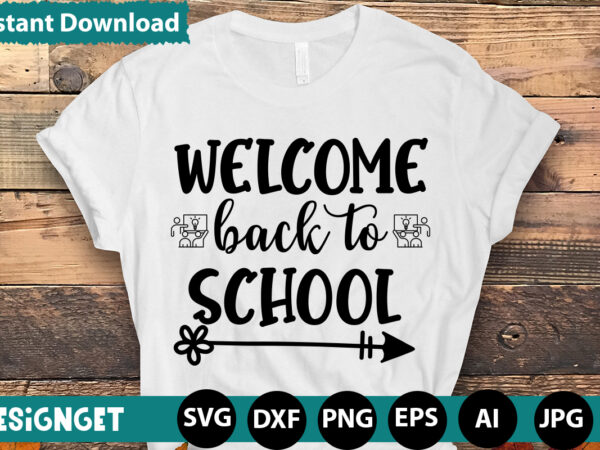 Welcome back to school t-shirt design,happy first day of school t-shirt design,calculation of tiny humans t-shirt design,teacher svg bundle,svgs,quotes-and-sayings,food-drink,print-cut,mini-bundles,on-sale teacher quote svg, teacher svg, school svg, teacher life svg, back