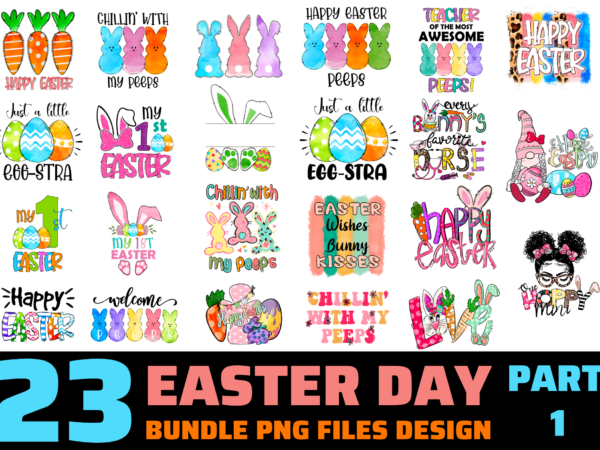 23 easter day png t-shirt designs bundle for commercial use part 1, easter day t-shirt, easter day png file, easter day digital file, easter day gift, easter day download, easter day design
