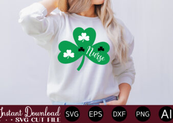 Nurse vector t-shirt design,Let The Shenanigans Begin, St. Patrick’s Day svg, Funny St. Patrick’s Day, Kids St. Patrick’s Day, St Patrick’s Day, Sublimation, St Patrick’s Day SVG, St Patrick’s Day