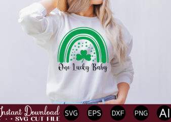 One Lucky Baby vector t-shirt design,Let The Shenanigans Begin, St. Patrick’s Day svg, Funny St. Patrick’s Day, Kids St. Patrick’s Day, St Patrick’s Day, Sublimation, St Patrick’s Day SVG, St