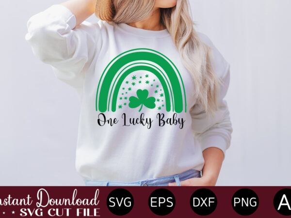 One lucky baby vector t-shirt design,let the shenanigans begin, st. patrick’s day svg, funny st. patrick’s day, kids st. patrick’s day, st patrick’s day, sublimation, st patrick’s day svg, st