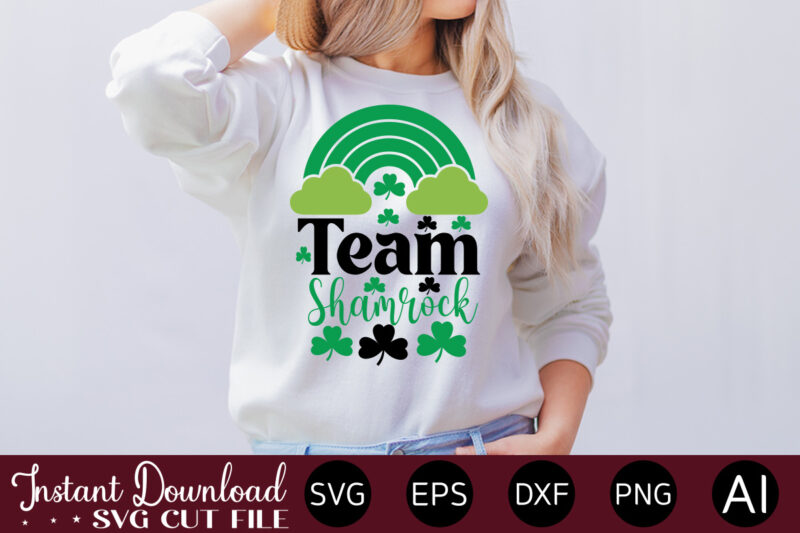 Team Shamrock vector t-shirt design,Let The Shenanigans Begin, St. Patrick's Day svg, Funny St. Patrick's Day, Kids St. Patrick's Day, St Patrick's Day, Sublimation, St Patrick's Day SVG, St Patrick's