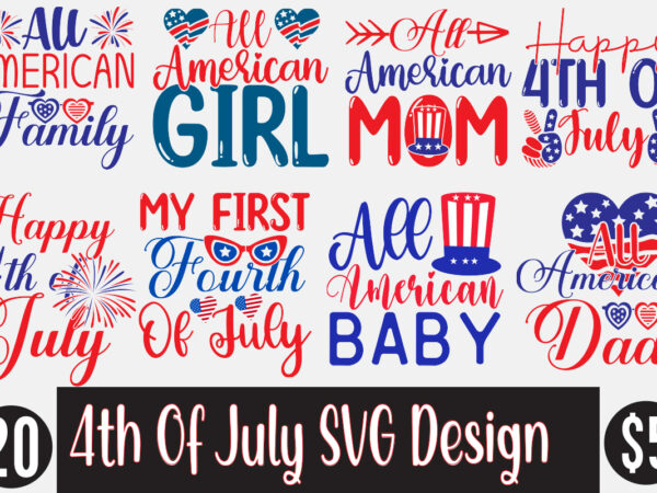 4th of july svg design bundle , 4th of july svg bundle,july 4th svg, fourth of july svg, independence day svg, patriotic svg, 4th of july svg bundle, july 4th