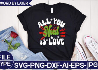 All You Need is Love SVG Cut File t shirt vector