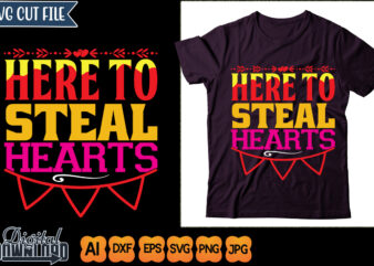 here to steal hearts graphic t shirt