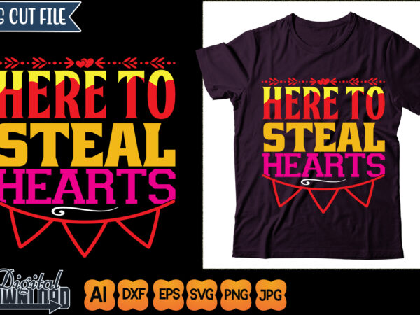 Here to steal hearts graphic t shirt