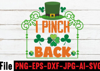 I Pinch Back T-shirt Designhappy st patrick’s day,Hasen st patrick’s day, st patrick’s, irish festival, when is st patrick’s day, saint patrick’s day, when is st patrick’s day 2021, when