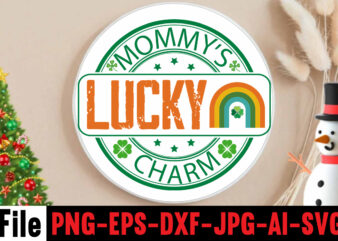 Mommy’s Lucky Charm T-shirt Design,happy st patrick’s day,Hasen st patrick’s day, st patrick’s, irish festival, when is st patrick’s day, saint patrick’s day, when is st patrick’s day 2021, when