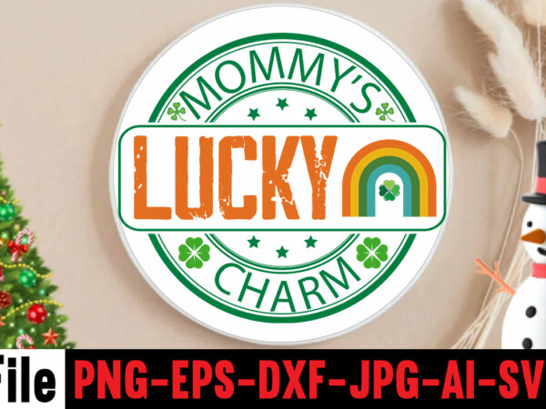 Mommy’s lucky charm t-shirt design,happy st patrick’s day,hasen st patrick’s day, st patrick’s, irish festival, when is st patrick’s day, saint patrick’s day, when is st patrick’s day 2021, when
