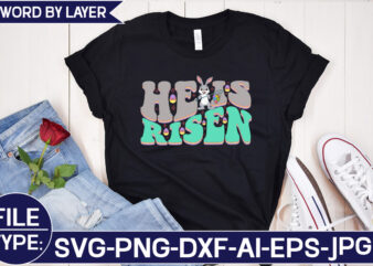 He is Risen SVG Cut File graphic t shirt