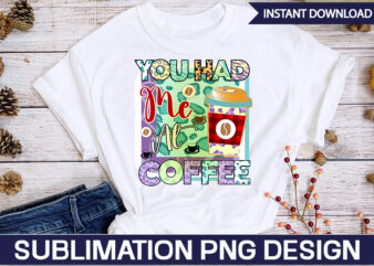 You Had Me At Coffee Sublimation Coffee Sublimation Bundle, Coffee SVG,Coffee Sublimation Bundle Coffee Bundle Coffee PNG Coffee Clipart Mama needs Coffee Quote Coffee Sayings Sublimation design Instant download,Valentine Coffee Png Bundle, Valentine Coffee Png, Valentine Drinks Png, Latte Drink Png, XOXO Png, Coffee Lover, Valentine Digital DownloadValentine Coffee Png Bundle, Valentine Coffee Png, Valentine Drinks Png, Latte Drink Png, XOXO Png, Coffee Lover, Valentine Digital Download,Coffee Png, Peace love Coffee Bundle Png, Coffee Please, Cowhide, Western Coffee, Cold Like My Soul, Sublimation Designs, Mama Needs Coffee, Caffeine, Retro, Gift for Mom,Coffee svg, Coffee Quote svg, Funny Coffee SVG, Caffeine Queen, Coffee obsessed, Coffee Lovers, Cut file cricut, Coffee mug, Mug svg. Coffee Png, Peace love Coffee Bundle Png, Coffee Please, Cowhide, Western Coffee, Cold Like My Soul, Sublimation Designs,Coffee Sublimation Bundle,Coffee Bundle Png, Peace love Coffee Png, Coffee Please, Cowhide, Western Coffee, Cold Like My Soul, Sublimation Designs, Digital Download