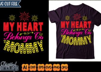 my heart belongs to mommy t shirt designs for sale