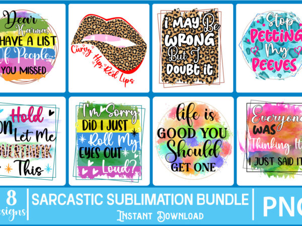 Sarcastic sublimation bundle sublimation sarcastic png , sarcastic png bundle, sarcastic text design, funny png bundle, sarcasm png,sarcasm png bundle, sarcastic bundle png, sarcastic png bundle, funny png bundle, sarcastic