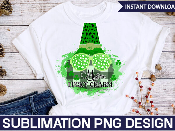 Mister lucky charm sublimation st. patrick’s png sublimation design bundle,irish day png, st. patrick’s png bundle, western st. patrick’s png, sublimate designs download,st patricks day png bundle saint st pattys