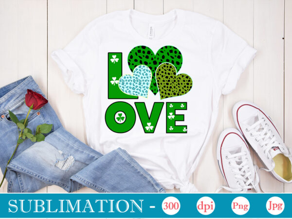 Love sublimation, st. patrick’s png sublimation design bundle,irish day png, st. patrick’s png bundle, western st. patrick’s png, sublimate designs download,st patricks day png bundle saint st pattys day sublimation