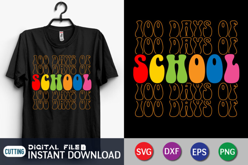 100 days of school SVG, Teacher Svg, back to school svg, school shirt svg, 100 days of school png, boy svg, girl svg, school svg pencil, 100 Days of Loving