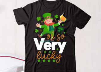 Oh So Very Luckyvector t shirt designLet The Shenanigans Begin, St. Patrick’s Day svg, Funny St. Patrick’s Day, Kids St. Patrick’s Day, St Patrick’s Day, Sublimation, St Patrick’s Day SVG,