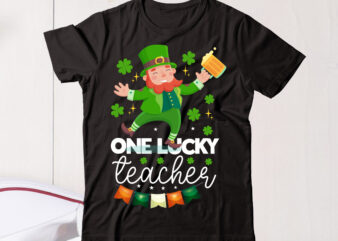One Lucky Teachervector t shirt designLet The Shenanigans Begin, St. Patrick’s Day svg, Funny St. Patrick’s Day, Kids St. Patrick’s Day, St Patrick’s Day, Sublimation, St Patrick’s Day SVG, St