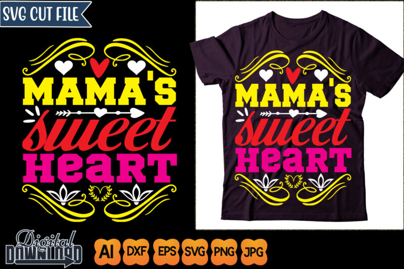 mama’s sweet heart