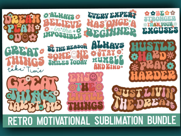 Retro motivational sublimation bundle t shirt design online