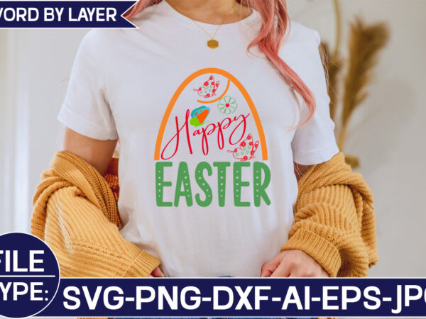 Happy easter svg cut file graphic t shirt