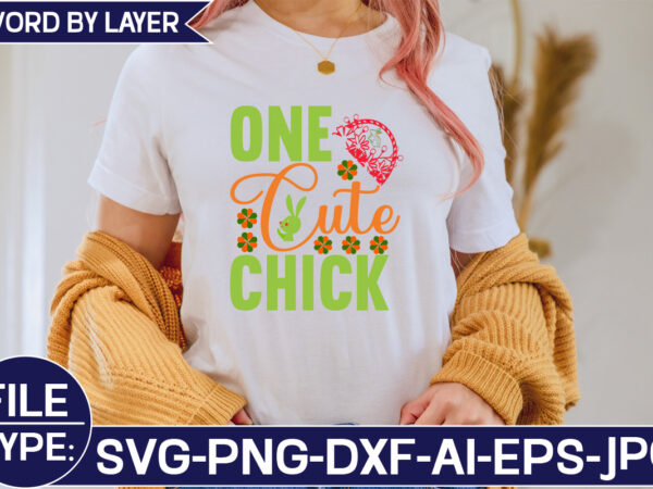 One cute chick svg cut file t shirt design online