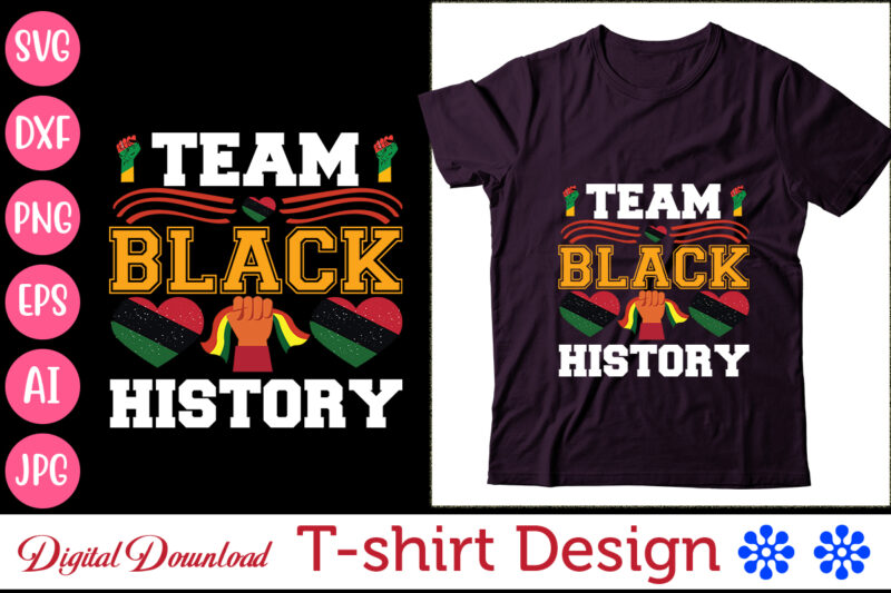 Team Black History,Black woman Svg Png, Afro woman png svg, Unapologetically Hella Black , Black History Svg, Black queen svg png, black king blackity,Black History SVG Bundle Png, Afro woman