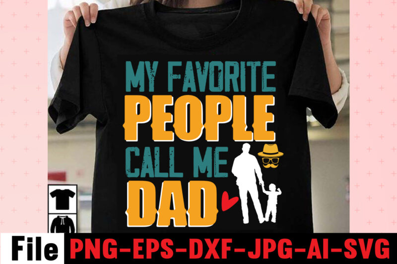 My Favorite People Call Me Dad T-shirt Design,dad,t,shirt,design,t,shirt,shirt,100,cotton,graphic,tees,t,shirt,design,custom,t,shirts,t,shirt,printing,t,shirt,for,men,black,shirt,black,t,shirt,t,shirt,printing,near,me,mens,t,shirts,vintage,t,shirts,t,shirts,for,women,blac,Dad,Svg,Bundle,,Dad,Svg,,Fathers,Day,Svg,Bundle,,Fathers,Day,Svg,,Funny,Dad,Svg,,Dad,Life,Svg,,Fathers,Day,Svg,Design,,Fathers,Day,Cut,Files,Fathers,Day,SVG,Bundle,,Fathers,Day,SVG,,Best,Dad,,Fanny,Fathers,Day,,Instant,Digital,Dowload.Father\'s,Day,SVG,,Bundle,,Dad,SVG,,Daddy,,Best,Dad,,Whiskey,Label,,Happy,Fathers,Day,,Sublimation,,Cut,File,Cricut,,Silhouette,,Cameo,Daddy,SVG,Bundle,,Father,SVG,,Daddy,and,Me,svg,,Mini,me,,Dad,Life,,Girl,Dad,svg,,Boy,Dad,svg,,Dad,Shirt,,Father\'s,Day,,Cut,Files,for,Cricut,Dad,svg,,fathers,day,svg,,father’s,day,svg,,daddy,svg,,father,svg,,papa,svg,,best,dad,ever,svg,,grandpa,svg,,family,svg,bundle,,svg,bundles,Fathers,Day,svg,,Dad,,The,Man,The,Myth,,The,Legend,,svg,,Cut,files,for,cricut,,Fathers,day,cut,file,,Silhouette,svg,Father,Daughter,SVG,,Dad,Svg,,Father,Daughter,Quotes,,Dad,Life,Svg,,Dad,Shirt,,Father\'s,Day,,Father,svg,,Cut,Files,for,Cricut,,Silhouette,Dad,Bod,SVG.,amazon,father\'s,day,t,shirts,american,dad,,t,shirt,army,dad,shirt,autism,dad,shirt,,baseball,dad,shirts,best,,cat,dad,ever,shirt,best,,cat,dad,ever,,t,shirt,best,cat,dad,shirt,best,,cat,dad,t,shirt,best,dad,bod,,shirts,best,dad,ever,,t,shirt,best,dad,ever,tshirt,best,dad,t-shirt,best,daddy,ever,t,shirt,best,dog,dad,ever,shirt,best,dog,dad,ever,shirt,personalized,best,father,shirt,best,father,t,shirt,black,dads,matter,shirt,black,father,t,shirt,black,father\'s,day,t,shirts,black,fatherhood,t,shirt,black,fathers,day,shirts,black,fathers,matter,shirt,black,fathers,shirt,bluey,dad,shirt,bluey,dad,shirt,fathers,day,bluey,dad,t,shirt,bluey,fathers,day,shirt,bonus,dad,shirt,bonus,dad,shirt,ideas,bonus,dad,t,shirt,call,of,duty,dad,shirt,cat,dad,shirts,cat,dad,t,shirt,chicken,daddy,t,shirt,cool,dad,shirts,coolest,dad,ever,t,shirt,custom,dad,shirts,cute,fathers,day,shirts,dad,and,daughter,t,shirts,dad,and,papaw,shirts,dad,and,son,fathers,day,shirts,dad,and,son,t,shirts,dad,bod,fatherting,t,shirt,for,men,black,shirt,black,t,shirt,t,shirt,printing,near,me,mens,t,shirts,vintage,t,shirts,t,shirts,for,women,blac,Dad,Svg,Bundle,,Dad,Svg,,Fathers,Day,Svg,Bundle,,Fathers,Day,Svg,,Funny,Dad,Svg,,Dad,Life,Svg,,Fathers,Day,Svg,Design,,Fathers,Day,Cut,Files,Fathers,Day,SVG,Bundle,,Fathers,Day,SVG,,Best,Dad,,Fanny,Fathers,Day,,Instant,Digital,Dowload.Father\'s,Day,SVG,,Bundle,,Dad,SVG,,Daddy,,Best,Dad,,Whiskey,Label,,Happy,Fathers,Day,,Sublimation,,Cut,File,Cricut,,Silhouette,,Cameo,Daddy,SVG,Bundle,,Father,SVG,,Daddy,and,Me,svg,,Mini,me,,Dad,Life,,Girl,Dad,svg,,Boy,Dad,svg,,Dad,Shirt,,Father\'s,Day,,Cut,Files,for,Cricut,Dad,svg,,fathers,day,svg,,father’s,day,svg,,daddy,svg,,father,svg,,papa,svg,,best,dad,ever,svg,,grandpa,svg,,family,svg,bundle,,svg,bundles,Fathers,Day,svg,,Dad,,The,Man,The,Myth,,The,Legend,,svg,,Cut,files,for,cricut,,Fathers,day,cut,file,,Silhouette,svg,Father,Daughter,SVG,,Dad,Svg,,Father,Daughter,Quotes,,Dad,Life,Svg,,Dad,Shirt,,Father\'s,Day,,Father,svg,,Cut,Files,for,Cricut,,Silhouette,Dad,Bod,SVG.,amazon,father\'s,day,t,shirts,american,dad,,t,shirt,army,dad,shirt,autism,dad,shirt,,baseball,dad,shirts,best,,cat,dad,ever,shirt,best,,cat,dad,ever,,t,shirt,best,cat,dad,shirt,best,,cat,dad,t,shirt,best,dad,bod,,shirts,best,dad,ever,,t,shirt,best,dad,ever,tshirt,best,dad,t-shirt,best,daddy,ever,t,shirt,best,dog,dad,ever,shirt,best,dog,dad,ever,shirt,personalized,best,father,shirt,best,father,t,shirt,black,dads,matter,shirt,black,father,t,shirt,black,father\'s,day,t,shirts,black,fatherhood,t,shirt,black,fathers,day,shirts,black,fathers,matter,shirt,black,fathers,shirt,bluey,dad,shirt,bluey,dad,shirt,fathers,day,bluey,dad,t,shirt,bluey,fathers,day,shirt,bonus,dad,shirt,bonus,dad,shirt,ideas,bonus,dad,t,shirt,call,of,duty,dad,shirt,cat,dad,shirts,cat,dad,t,shirt,chicken,daddy,t,shirt,cool,dad,shirts,coolest,dad,ever,t,shirt,custom,dad,shirts,cute,fathers,day,shirts,dad,and,daughter,t,shirts,dad,and,papaw,shirts,dad,and,son,fathers,day,shirts,dad,and,son,t,shirts,dad,bod,father,figure,shirt,dad,bod,,t,shirt,dad,bod,tee,shirt,dad,mom,,daughter,t,shirts,dad,shirts,-,funny,dad,shirts,,fathers,day,dad,son,,tshirt,dad,svg,bundle,dad,,t,shirts,for,father\'s,day,dad,,t,shirts,funny,dad,tee,shirts,dad,to,be,,t,shirt,dad,tshirt,dad,,tshirt,bundle,dad,valentines,day,,shirt,dadalorian,custom,shirt,,dadalorian,shirt,customdad,svg,bundle,,dad,svg,,fathers,day,svg,,fathers,day,svg,free,,happy,fathers,day,svg,,dad,svg,free,,dad,life,svg,,free,fathers,day,svg,,best,dad,ever,svg,,super,dad,svg,,daddysaurus,svg,,dad,bod,svg,,bonus,dad,svg,,best,dad,svg,,dope,black,dad,svg,,its,not,a,dad,bod,its,a,father,figure,svg,,stepped,up,dad,svg,,dad,the,man,the,myth,the,legend,svg,,black,father,svg,,step,dad,svg,,free,dad,svg,,father,svg,,dad,shirt,svg,,dad,svgs,,our,first,fathers,day,svg,,funny,dad,svg,,cat,dad,svg,,fathers,day,free,svg,,svg,fathers,day,,to,my,bonus,dad,svg,,best,dad,ever,svg,free,,i,tell,dad,jokes,periodically,svg,,worlds,best,dad,svg,,fathers,day,svgs,,husband,daddy,protector,hero,svg,,best,dad,svg,free,,dad,fuel,svg,,first,fathers,day,svg,,being,grandpa,is,an,honor,svg,,fathers,day,shirt,svg,,happy,father\'s,day,svg,,daddy,daughter,svg,,father,daughter,svg,,happy,fathers,day,svg,free,,top,dad,svg,,dad,bod,svg,free,,gamer,dad,svg,,its,not,a,dad,bod,svg,,dad,and,daughter,svg,,free,svg,fathers,day,,funny,fathers,day,svg,,dad,life,svg,free,,not,a,dad,bod,father,figure,svg,,dad,jokes,svg,,free,father\'s,day,svg,,svg,daddy,,dopest,dad,svg,,stepdad,svg,,happy,first,fathers,day,svg,,worlds,greatest,dad,svg,,dad,free,svg,,dad,the,myth,the,legend,svg,,dope,dad,svg,,to,my,dad,svg,,bonus,dad,svg,free,,dad,bod,father,figure,svg,,step,dad,svg,free,,father\'s,day,svg,free,,best,cat,dad,ever,svg,,dad,quotes,svg,,black,fathers,matter,svg,,black,dad,svg,,new,dad,svg,,daddy,is,my,hero,svg,,father\'s,day,svg,bundle,,our,first,father\'s,day,together,svg,,it\'s,not,a,dad,bod,svg,,i,have,two,titles,dad,and,papa,svg,,being,dad,is,an,honor,being,papa,is,priceless,svg,,father,daughter,silhouette,svg,,happy,fathers,day,free,svg,,free,svg,dad,,daddy,and,me,svg,,my,daddy,is,my,hero,svg,,black,fathers,day,svg,,awesome,dad,svg,,best,daddy,ever,svg,,dope,black,father,svg,,first,fathers,day,svg,free,,proud,dad,svg,,blessed,dad,svg,,fathers,day,svg,bundle,,i,love,my,daddy,svg,,my,favorite,people,call,me,dad,svg,,1st,fathers,day,svg,,best,bonus,dad,ever,svg,,dad,svgs,free,,dad,and,daughter,silhouette,svg,,i,love,my,dad,svg,,free,happy,fathers,day,svg,Family,Cruish,Caribbean,2023,T-shirt,Design,,Designs,bundle,,summer,designs,for,dark,material,,summer,,tropic,,funny,summer,design,svg,eps,,png,files,for,cutting,machines,and,print,t,shirt,designs,for,sale,t-shirt,design,png,,summer,beach,graphic,t,shirt,design,bundle.,funny,and,creative,summer,quotes,for,t-shirt,design.,summer,t,shirt.,beach,t,shirt.,t,shirt,design,bundle,pack,collection.,summer,vector,t,shirt,design,,aloha,summer,,svg,beach,life,svg,,beach,shirt,,svg,beach,svg,,beach,svg,bundle,,beach,svg,design,beach,,svg,quotes,commercial,,svg,cricut,cut,file,,cute,summer,svg,dolphins,,dxf,files,for,files,,for,cricut,&,,silhouette,fun,summer,,svg,bundle,funny,beach,,quotes,svg,,hello,summer,popsicle,,svg,hello,summer,,svg,kids,svg,mermaid,,svg,palm,,sima,crafts,,salty,svg,png,dxf,,sassy,beach,quotes,,summer,quotes,svg,bundle,,silhouette,summer,,beach,bundle,svg,,summer,break,svg,summer,,bundle,svg,summer,,clipart,summer,,cut,file,summer,cut,,files,summer,design,for,,shirts,summer,dxf,file,,summer,quotes,svg,summer,,sign,svg,summer,,svg,summer,svg,bundle,,summer,svg,bundle,quotes,,summer,svg,craft,bundle,summer,,svg,cut,file,summer,svg,cut,,file,bundle,summer,,svg,design,summer,,svg,design,2022,summer,,svg,design,,free,summer,,t,shirt,design,,bundle,summer,time,,summer,vacation,,svg,files,summer,,vibess,svg,summertime,,summertime,svg,,sunrise,and,sunset,,svg,sunset,,beach,svg,svg,,bundle,for,cricut,,ummer,bundle,svg,,vacation,svg,welcome,,summer,svg,funny,family,camping,shirts,,i,love,camping,t,shirt,,camping,family,shirts,,camping,themed,t,shirts,,family,camping,shirt,designs,,camping,tee,shirt,designs,,funny,camping,tee,shirts,,men\'s,camping,t,shirts,,mens,funny,camping,shirts,,family,camping,t,shirts,,custom,camping,shirts,,camping,funny,shirts,,camping,themed,shirts,,cool,camping,shirts,,funny,camping,tshirt,,personalized,camping,t,shirts,,funny,mens,camping,shirts,,camping,t,shirts,for,women,,let\'s,go,camping,shirt,,best,camping,t,shirts,,camping,tshirt,design,,funny,camping,shirts,for,men,,camping,shirt,design,,t,shirts,for,camping,,let\'s,go,camping,t,shirt,,funny,camping,clothes,,mens,camping,tee,shirts,,funny,camping,tees,,t,shirt,i,love,camping,,camping,tee,shirts,for,sale,,custom,camping,t,shirts,,cheap,camping,t,shirts,,camping,tshirts,men,,cute,camping,t,shirts,,love,camping,shirt,,family,camping,tee,shirts,,camping,themed,tshirts,t,shirt,bundle,,shirt,bundles,,t,shirt,bundle,deals,,t,shirt,bundle,pack,,t,shirt,bundles,cheap,,t,shirt,bundles,for,sale,,tee,shirt,bundles,,shirt,bundles,for,sale,,shirt,bundle,deals,,tee,bundle,,bundle,t,shirts,for,sale,,bundle,shirts,cheap,,bundle,tshirts,,cheap,t,shirt,bundles,,shirt,bundle,cheap,,tshirts,bundles,,cheap,shirt,bundles,,bundle,of,shirts,for,sale,,bundles,of,shirts,for,cheap,,shirts,in,bundles,,cheap,bundle,of,shirts,,cheap,bundles,of,t,shirts,,bundle,pack,of,shirts,,summer,t,shirt,bundle,t,shirt,bundle,shirt,bundles,,t,shirt,bundle,deals,,t,shirt,bundle,pack,,t,shirt,bundles,cheap,,t,shirt,bundles,for,sale,,tee,shirt,bundles,,shirt,bundles,for,sale,,shirt,bundle,deals,,tee,bundle,,bundle,t,shirts,for,sale,,bundle,shirts,cheap,,bundle,tshirts,,cheap,t,shirt,bundles,,shirt,bundle,cheap,,tshirts,bundles,,cheap,shirt,bundles,,bundle,of,shirts,for,sale,,bundles,of,shirts,for,cheap,,shirts,in,bundles,,cheap,bundle,of,shirts,,cheap,bundles,of,t,shirts,,bundle,pack,of,shirts,,summer,t,shirt,bundle,,summer,t,shirt,,summer,tee,,summer,tee,shirts,,best,summer,t,shirts,,cool,summer,t,shirts,,summer,cool,t,shirts,,nice,summer,t,shirts,,tshirts,summer,,t,shirt,in,summer,,cool,summer,shirt,,t,shirts,for,the,summer,,good,summer,t,shirts,,tee,shirts,for,summer,,best,t,shirts,for,the,summer,,Consent,Is,Sexy,T-shrt,Design,,Cannabis,Saved,My,Life,T-shirt,Design,Weed,MegaT-shirt,Bundle,,adventure,awaits,shirts,,adventure,awaits,t,shirt,,adventure,buddies,shirt,,adventure,buddies,t,shirt,,adventure,is,calling,shirt,,adventure,is,out,there,t,shirt,,Adventure,Shirts,,adventure,svg,,Adventure,Svg,Bundle.,Mountain,Tshirt,Bundle,,adventure,t,shirt,women\'s,,adventure,t,shirts,online,,adventure,tee,shirts,,adventure,time,bmo,t,shirt,,adventure,time,bubblegum,rock,shirt,,adventure,time,bubblegum,t,shirt,,adventure,time,marceline,t,shirt,,adventure,time,men\'s,t,shirt,,adventure,time,my,neighbor,totoro,shirt,,adventure,time,princess,bubblegum,t,shirt,,adventure,time,rock,t,shirt,,adventure,time,t,shirt,,adventure,time,t,shirt,amazon,,adventure,time,t,shirt,marceline,,adventure,time,tee,shirt,,adventure,time,youth,shirt,,adventure,time,zombie,shirt,,adventure,tshirt,,Adventure,Tshirt,Bundle,,Adventure,Tshirt,Design,,Adventure,Tshirt,Mega,Bundle,,adventure,zone,t,shirt,,amazon,camping,t,shirts,,and,so,the,adventure,begins,t,shirt,,ass,,atari,adventure,t,shirt,,awesome,camping,,basecamp,t,shirt,,bear,grylls,t,shirt,,bear,grylls,tee,shirts,,beemo,shirt,,beginners,t,shirt,jason,,best,camping,t,shirts,,bicycle,heartbeat,t,shirt,,big,johnson,camping,shirt,,bill,and,ted\'s,excellent,adventure,t,shirt,,billy,and,mandy,tshirt,,bmo,adventure,time,shirt,,bmo,tshirt,,bootcamp,t,shirt,,bubblegum,rock,t,shirt,,bubblegum\'s,rock,shirt,,bubbline,t,shirt,,bucket,cut,file,designs,,bundle,svg,camping,,Cameo,,Camp,life,SVG,,camp,svg,,camp,svg,bundle,,camper,life,t,shirt,,camper,svg,,Camper,SVG,Bundle,,Camper,Svg,Bundle,Quotes,,camper,t,shirt,,camper,tee,shirts,,campervan,t,shirt,,Campfire,Cutie,SVG,Cut,File,,Campfire,Cutie,Tshirt,Design,,campfire,svg,,campground,shirts,,campground,t,shirts,,Camping,120,T-Shirt,Design,,Camping,20,T,SHirt,Design,,Camping,20,Tshirt,Design,,camping,60,tshirt,,Camping,80,Tshirt,Design,,camping,and,beer,,camping,and,drinking,shirts,,Camping,Buddies,120,Design,,160,T-Shirt,Design,Mega,Bundle,,20,Christmas,SVG,Bundle,,20,Christmas,T-Shirt,Design,,a,bundle,of,joy,nativity,,a,svg,,Ai,,among,us,cricut,,among,us,cricut,free,,among,us,cricut,svg,free,,among,us,free,svg,,Among,Us,svg,,among,us,svg,cricut,,among,us,svg,cricut,free,,among,us,svg,free,,and,jpg,files,included!,Fall,,apple,svg,teacher,,apple,svg,teacher,free,,apple,teacher,svg,,Appreciation,Svg,,Art,Teacher,Svg,,art,teacher,svg,free,,Autumn,Bundle,Svg,,autumn,quotes,svg,,Autumn,svg,,autumn,svg,bundle,,Autumn,Thanksgiving,Cut,File,Cricut,,Back,To,School,Cut,File,,bauble,bundle,,beast,svg,,because,virtual,teaching,svg,,Best,Teacher,ever,svg,,best,teacher,ever,svg,free,,best,teacher,svg,,best,teacher,svg,free,,black,educators,matter,svg,,black,teacher,svg,,blessed,svg,,Blessed,Teacher,svg,,bt21,svg,,buddy,the,elf,quotes,svg,,Buffalo,Plaid,svg,,buffalo,svg,,bundle,christmas,decorations,,bundle,of,christmas,lights,,bundle,of,christmas,ornaments,,bundle,of,joy,nativity,,can,you,design,shirts,with,a,cricut,,cancer,ribbon,svg,free,,cat,in,the,hat,teacher,svg,,cherish,the,season,stampin,up,,christmas,advent,book,bundle,,christmas,bauble,bundle,,christmas,book,bundle,,christmas,box,bundle,,christmas,bundle,2020,,christmas,bundle,decorations,,christmas,bundle,food,,christmas,bundle,promo,,Christmas,Bundle,svg,,christmas,candle,bundle,,Christmas,clipart,,christmas,craft,bundles,,christmas,decoration,bundle,,christmas,decorations,bundle,for,sale,,christmas,Design,,christmas,design,bundles,,christmas,design,bundles,svg,,christmas,design,ideas,for,t,shirts,,christmas,design,on,tshirt,,christmas,dinner,bundles,,christmas,eve,box,bundle,,christmas,eve,bundle,,christmas,family,shirt,design,,christmas,family,t,shirt,ideas,,christmas,food,bundle,,Christmas,Funny,T-Shirt,Design,,christmas,game,bundle,,christmas,gift,bag,bundles,,christmas,gift,bundles,,christmas,gift,wrap,bundle,,Christmas,Gnome,Mega,Bundle,,christmas,light,bundle,,christmas,lights,design,tshirt,,christmas,lights,svg,bundle,,Christmas,Mega,SVG,Bundle,,christmas,ornament,bundles,,christmas,ornament,svg,bundle,,christmas,party,t,shirt,design,,christmas,png,bundle,,christmas,present,bundles,,Christmas,quote,svg,,Christmas,Quotes,svg,,christmas,season,bundle,stampin,up,,christmas,shirt,cricut,designs,,christmas,shirt,design,ideas,,christmas,shirt,designs,,christmas,shirt,designs,2021,,christmas,shirt,designs,2021,family,,christmas,shirt,designs,2022,,christmas,shirt,designs,for,cricut,,christmas,shirt,designs,svg,,christmas,shirt,ideas,for,work,,christmas,stocking,bundle,,christmas,stockings,bundle,,Christmas,Sublimation,Bundle,,Christmas,svg,,Christmas,svg,Bundle,,Christmas,SVG,Bundle,160,Design,,Christmas,SVG,Bundle,Free,,christmas,svg,bundle,hair,website,christmas,svg,bundle,hat,,christmas,svg,bundle,heaven,,christmas,svg,bundle,houses,,christmas,svg,bundle,icons,,christmas,svg,bundle,id,,christmas,svg,bundle,ideas,,christmas,svg,bundle,identifier,,christmas,svg,bundle,images,,christmas,svg,bundle,images,free,,christmas,svg,bundle,in,heaven,,christmas,svg,bundle,inappropriate,,christmas,svg,bundle,initial,,christmas,svg,bundle,install,,christmas,svg,bundle,jack,,christmas,svg,bundle,january,2022,,christmas,svg,bundle,jar,,christmas,svg,bundle,jeep,,christmas,svg,bundle,joy,christmas,svg,bundle,kit,,christmas,svg,bundle,jpg,,christmas,svg,bundle,juice,,christmas,svg,bundle,juice,wrld,,christmas,svg,bundle,jumper,,christmas,svg,bundle,juneteenth,,christmas,svg,bundle,kate,,christmas,svg,bundle,kate,spade,,christmas,svg,bundle,kentucky,,christmas,svg,bundle,keychain,,christmas,svg,bundle,keyring,,christmas,svg,bundle,kitchen,,christmas,svg,bundle,kitten,,christmas,svg,bundle,koala,,christmas,svg,bundle,koozie,,christmas,svg,bundle,me,,christmas,svg,bundle,mega,christmas,svg,bundle,pdf,,christmas,svg,bundle,meme,,christmas,svg,bundle,monster,,christmas,svg,bundle,monthly,,christmas,svg,bundle,mp3,,christmas,svg,bundle,mp3,downloa,,christmas,svg,bundle,mp4,,christmas,svg,bundle,pack,,christmas,svg,bundle,packages,,christmas,svg,bundle,pattern,,christmas,svg,bundle,pdf,free,download,,christmas,svg,bundle,pillow,,christmas,svg,bundle,png,,christmas,svg,bundle,pre,order,,christmas,svg,bundle,printable,,christmas,svg,bundle,ps4,,christmas,svg,bundle,qr,code,,christmas,svg,bundle,quarantine,,christmas,svg,bundle,quarantine,2020,,christmas,svg,bundle,quarantine,crew,,christmas,svg,bundle,quotes,,christmas,svg,bundle,qvc,,christmas,svg,bundle,rainbow,,christmas,svg,bundle,reddit,,christmas,svg,bundle,reindeer,,christmas,svg,bundle,religious,,christmas,svg,bundle,resource,,christmas,svg,bundle,review,,christmas,svg,bundle,roblox,,christmas,svg,bundle,round,,christmas,svg,bundle,rugrats,,christmas,svg,bundle,rustic,,Christmas,SVG,bUnlde,20,,christmas,svg,cut,file,,Christmas,Svg,Cut,Files,,Christmas,SVG,Design,christmas,tshirt,design,,Christmas,svg,files,for,cricut,,christmas,t,shirt,design,2021,,christmas,t,shirt,design,for,family,,christmas,t,shirt,design,ideas,,christmas,t,shirt,design,vector,free,,christmas,t,shirt,designs,2020,,christmas,t,shirt,designs,for,cricut,,christmas,t,shirt,designs,vector,,christmas,t,shirt,ideas,,christmas,t-shirt,design,,christmas,t-shirt,design,2020,,christmas,t-shirt,designs,,christmas,t-shirt,designs,2022,,Christmas,T-Shirt,Mega,Bundle,,christmas,tee,shirt,designs,,christmas,tee,shirt,ideas,,christmas,tiered,tray,decor,bundle,,christmas,tree,and,decorations,bundle,,Christmas,Tree,Bundle,,christmas,tree,bundle,decorations,,christmas,tree,decoration,bundle,,christmas,tree,ornament,bundle,,christmas,tree,shirt,design,,Christmas,tshirt,design,,christmas,tshirt,design,0-3,months,,christmas,tshirt,design,007,t,,christmas,tshirt,design,101,,christmas,tshirt,design,11,,christmas,tshirt,design,1950s,,christmas,tshirt,design,1957,,christmas,tshirt,design,1960s,t,,christmas,tshirt,design,1971,,christmas,tshirt,design,1978,,christmas,tshirt,design,1980s,t,,christmas,tshirt,design,1987,,christmas,tshirt,design,1996,,christmas,tshirt,design,3-4,,christmas,tshirt,design,3/4,sleeve,,christmas,tshirt,design,30th,anniversary,,christmas,tshirt,design,3d,,christmas,tshirt,design,3d,print,,christmas,tshirt,design,3d,t,,christmas,tshirt,design,3t,,christmas,tshirt,design,3x,,christmas,tshirt,design,3xl,,christmas,tshirt,design,3xl,t,,christmas,tshirt,design,5,t,christmas,tshirt,design,5th,grade,christmas,svg,bundle,home,and,auto,,christmas,tshirt,design,50s,,christmas,tshirt,design,50th,anniversary,,christmas,tshirt,design,50th,birthday,,christmas,tshirt,design,50th,t,,christmas,tshirt,design,5k,,christmas,tshirt,design,5x7,,christmas,tshirt,design,5xl,,christmas,tshirt,design,agency,,christmas,tshirt,design,amazon,t,,christmas,tshirt,design,and,order,,christmas,tshirt,design,and,printing,,christmas,tshirt,design,anime,t,,christmas,tshirt,design,app,,christmas,tshirt,design,app,free,,christmas,tshirt,design,asda,,christmas,tshirt,design,at,home,,christmas,tshirt,design,australia,,christmas,tshirt,design,big,w,,christmas,tshirt,design,blog,,christmas,tshirt,design,book,,christmas,tshirt,design,boy,,christmas,tshirt,design,bulk,,christmas,tshirt,design,bundle,,christmas,tshirt,design,business,,christmas,tshirt,design,business,cards,,christmas,tshirt,design,business,t,,christmas,tshirt,design,buy,t,,christmas,tshirt,design,designs,,christmas,tshirt,design,dimensions,,christmas,tshirt,design,disney,christmas,tshirt,design,dog,,christmas,tshirt,design,diy,,christmas,tshirt,design,diy,t,,christmas,tshirt,design,download,,christmas,tshirt,design,drawing,,christmas,tshirt,design,dress,,christmas,tshirt,design,dubai,,christmas,tshirt,design,for,family,,christmas,tshirt,design,game,,christmas,tshirt,design,game,t,,christmas,tshirt,design,generator,,christmas,tshirt,design,gimp,t,,christmas,tshirt,design,girl,,christmas,tshirt,design,graphic,,christmas,tshirt,design,grinch,,christmas,tshirt,design,group,,christmas,tshirt,design,guide,,christmas,tshirt,design,guidelines,,christmas,tshirt,design,h&m,,christmas,tshirt,design,hashtags,,christmas,tshirt,design,hawaii,t,,christmas,tshirt,design,hd,t,,christmas,tshirt,design,help,,christmas,tshirt,design,history,,christmas,tshirt,design,home,,christmas,tshirt,design,houston,,christmas,tshirt,design,houston,tx,,christmas,tshirt,design,how,,christmas,tshirt,design,ideas,,christmas,tshirt,design,japan,,christmas,tshirt,design,japan,t,,christmas,tshirt,design,japanese,t,,christmas,tshirt,design,jay,jays,,christmas,tshirt,design,jersey,,christmas,tshirt,design,job,description,,christmas,tshirt,design,jobs,,christmas,tshirt,design,jobs,remote,,christmas,tshirt,design,john,lewis,,christmas,tshirt,design,jpg,,christmas,tshirt,design,lab,,christmas,tshirt,design,ladies,,christmas,tshirt,design,ladies,uk,,christmas,tshirt,design,layout,,christmas,tshirt,design,llc,,christmas,tshirt,design,local,t,,christmas,tshirt,design,logo,,christmas,tshirt,design,logo,ideas,,christmas,tshirt,design,los,angeles,,christmas,tshirt,design,ltd,,christmas,tshirt,design,photoshop,,christmas,tshirt,design,pinterest,,christmas,tshirt,design,placement,,christmas,tshirt,design,placement,guide,,christmas,tshirt,design,png,,christmas,tshirt,design,price,,christmas,tshirt,design,print,,christmas,tshirt,design,printer,,christmas,tshirt,design,program,,christmas,tshirt,design,psd,,christmas,tshirt,design,qatar,t,,christmas,tshirt,design,quality,,christmas,tshirt,design,quarantine,,christmas,tshirt,design,questions,,christmas,tshirt,design,quick,,christmas,tshirt,design,quilt,,christmas,tshirt,design,quinn,t,,christmas,tshirt,design,quiz,,christmas,tshirt,design,quotes,,christmas,tshirt,design,quotes,t,,christmas,tshirt,design,rates,,christmas,tshirt,design,red,,christmas,tshirt,design,redbubble,,christmas,tshirt,design,reddit,,christmas,tshirt,design,resolution,,christmas,tshirt,design,roblox,,christmas,tshirt,design,roblox,t,,christmas,tshirt,design,rubric,,christmas,tshirt,design,ruler,,christmas,tshirt,design,rules,,christmas,tshirt,design,sayings,,christmas,tshirt,design,shop,,christmas,tshirt,design,site,,christmas,tshirt,design,size,,christmas,tshirt,design,size,guide,,christmas,tshirt,design,software,,christmas,tshirt,design,stores,near,me,,christmas,tshirt,design,studio,,christmas,tshirt,design,sublimation,t,,christmas,tshirt,design,svg,,christmas,tshirt,design,t-shirt,,christmas,tshirt,design,target,,christmas,tshirt,design,template,,christmas,tshirt,design,template,free,,christmas,tshirt,design,tesco,,christmas,tshirt,design,tool,,christmas,tshirt,design,tree,,christmas,tshirt,design,tutorial,,christmas,tshirt,design,typography,,christmas,tshirt,design,uae,,christmas,camping,bundle,,Camping,Bundle,Svg,,camping,clipart,,camping,cousins,,camping,cousins,t,shirt,,camping,crew,shirts,,camping,crew,t,shirts,,Camping,Cut,File,Bundle,,Camping,dad,shirt,,Camping,Dad,t,shirt,,camping,friends,t,shirt,,camping,friends,t,shirts,,camping,funny,shirts,,Camping,funny,t,shirt,,camping,gang,t,shirts,,camping,grandma,shirt,,camping,grandma,t,shirt,,camping,hair,don\'t,,Camping,Hoodie,SVG,,camping,is,in,tents,t,shirt,,camping,is,intents,shirt,,camping,is,my,,camping,is,my,favorite,season,shirt,,camping,lady,t,shirt,,Camping,Life,Svg,,Camping,Life,Svg,Bundle,,camping,life,t,shirt,,camping,lovers,t,,Camping,Mega,Bundle,,Camping,mom,shirt,,camping,print,file,,camping,queen,t,shirt,,Camping,Quote,Svg,,Camping,Quote,Svg.,Camp,Life,Svg,,Camping,Quotes,Svg,,camping,screen,print,,camping,shirt,design,,Camping,Shirt,Design,mountain,svg,,camping,shirt,i,hate,pulling,out,,Camping,shirt,svg,,camping,shirts,for,guys,,camping,silhouette,,camping,slogan,t,shirts,,Camping,squad,,camping,svg,,Camping,Svg,Bundle,,Camping,SVG,Design,Bundle,,camping,svg,files,,Camping,SVG,Mega,Bundle,,Camping,SVG,Mega,Bundle,Quotes,,camping,t,shirt,big,,Camping,T,Shirts,,camping,t,shirts,amazon,,camping,t,shirts,funny,,camping,t,shirts,womens,,camping,tee,shirts,,camping,tee,shirts,for,sale,,camping,themed,shirts,,camping,themed,t,shirts,,Camping,tshirt,,Camping,Tshirt,Design,Bundle,On,Sale,,camping,tshirts,for,women,,camping,wine,gCamping,Svg,Files.,Camping,Quote,Svg.,Camp,Life,Svg,,can,you,design,shirts,with,a,cricut,,caravanning,t,shirts,,care,t,shirt,camping,,cheap,camping,t,shirts,,chic,t,shirt,camping,,chick,t,shirt,camping,,choose,your,own,adventure,t,shirt,,christmas,camping,shirts,,christmas,design,on,tshirt,,christmas,lights,design,tshirt,,christmas,lights,svg,bundle,,christmas,party,t,shirt,design,,christmas,shirt,cricut,designs,,christmas,shirt,design,ideas,,christmas,shirt,designs,,christmas,shirt,designs,2021,,christmas,shirt,designs,2021,family,,christmas,shirt,designs,2022,,christmas,shirt,designs,for,cricut,,christmas,shirt,designs,svg,,christmas,svg,bundle,hair,website,christmas,svg,bundle,hat,,christmas,svg,bundle,heaven,,christmas,svg,bundle,houses,,christmas,svg,bundle,icons,,christmas,svg,bundle,id,,christmas,svg,bundle,ideas,,christmas,svg,bundle,identifier,,christmas,svg,bundle,images,,christmas,svg,bundle,images,free,,christmas,svg,bundle,in,heaven,,christmas,svg,bundle,inappropriate,,christmas,svg,bundle,initial,,christmas,svg,bundle,install,,christmas,svg,bundle,jack,,christmas,svg,bundle,january,2022,,christmas,svg,bundle,jar,,christmas,svg,bundle,jeep,,christmas,svg,bundle,joy,christmas,svg,bundle,kit,,christmas,svg,bundle,jpg,,christmas,svg,bundle,juice,,christmas,svg,bundle,juice,wrld,,christmas,svg,bundle,jumper,,christmas,svg,bundle,juneteenth,,christmas,svg,bundle,kate,,christmas,svg,bundle,kate,spade,,christmas,svg,bundle,kentucky,,christmas,svg,bundle,keychain,,christmas,svg,bundle,keyring,,christmas,svg,bundle,kitchen,,christmas,svg,bundle,kitten,,christmas,svg,bundle,koala,,christmas,svg,bundle,koozie,,christmas,svg,bundle,me,,christmas,svg,bundle,mega,christmas,svg,bundle,pdf,,christmas,svg,bundle,meme,,christmas,svg,bundle,monster,,christmas,svg,bundle,monthly,,christmas,svg,bundle,mp3,,christmas,svg,bundle,mp3,downloa,,christmas,svg,bundle,mp4,,christmas,svg,bundle,pack,,christmas,svg,bundle,packages,,christmas,svg,bundle,pattern,,christmas,svg,bundle,pdf,free,download,,christmas,svg,bundle,pillow,,christmas,svg,bundle,png,,christmas,svg,bundle,pre,order,,christmas,svg,bundle,printable,,christmas,svg,bundle,ps4,,christmas,svg,bundle,qr,code,,christmas,svg,bundle,quarantine,,christmas,svg,bundle,quarantine,2020,,christmas,svg,bundle,quarantine,crew,,christmas,svg,bundle,quotes,,christmas,svg,bundle,qvc,,christmas,svg,bundle,rainbow,,christmas,svg,bundle,reddit,,christmas,svg,bundle,reindeer,,christmas,svg,bundle,religious,,christmas,svg,bundle,resource,,christmas,svg,bundle,review,,christmas,svg,bundle,roblox,,christmas,svg,bundle,round,,christmas,svg,bundle,rugrats,,christmas,svg,bundle,rustic,,christmas,t,shirt,design,2021,,christmas,t,shirt,design,vector,free,,christmas,t,shirt,designs,for,cricut,,christmas,t,shirt,designs,vector,,christmas,t-shirt,,christmas,t-shirt,design,,christmas,t-shirt,design,2020,,christmas,t-shirt,designs,2022,,christmas,tree,shirt,design,,Christmas,tshirt,design,,christmas,tshirt,design,0-3,months,,christmas,tshirt,design,007,t,,christmas,tshirt,design,101,,christmas,tshirt,design,11,,christmas,tshirt,design,1950s,,christmas,tshirt,design,1957,,christmas,tshirt,design,1960s,t,,christmas,tshirt,design,1971,,christmas,tshirt,design,1978,,christmas,tshirt,design,1980s,t,,christmas,tshirt,design,1987,,christmas,tshirt,design,1996,,christmas,tshirt,design,3-4,,christmas,tshirt,design,3/4,sleeve,,christmas,tshirt,design,30th,anniversary,,christmas,tshirt,design,3d,,christmas,tshirt,design,3d,print,,christmas,tshirt,design,3d,t,,christmas,tshirt,design,3t,,christmas,tshirt,design,3x,,christmas,tshirt,design,3xl,,christmas,tshirt,design,3xl,t,,christmas,tshirt,design,5,t,christmas,tshirt,design,5th,grade,christmas,svg,bundle,home,and,auto,,christmas,tshirt,design,50s,,christmas,tshirt,design,50th,anniversary,,christmas,tshirt,design,50th,birthday,,christmas,tshirt,design,50th,t,,christmas,tshirt,design,5k,,christmas,tshirt,design,5x7,,christmas,tshirt,design,5xl,,christmas,tshirt,design,agency,,christmas,tshirt,design,amazon,t,,christmas,tshirt,design,and,order,,christmas,tshirt,design,and,printing,,christmas,tshirt,design,anime,t,,christmas,tshirt,design,app,,christmas,tshirt,design,app,free,,christmas,tshirt,design,asda,,christmas,tshirt,design,at,home,,christmas,tshirt,design,australia,,christmas,tshirt,design,big,w,,christmas,tshirt,design,blog,,christmas,tshirt,design,book,,christmas,tshirt,design,boy,,christmas,tshirt,design,bulk,,christmas,tshirt,design,bundle,,christmas,tshirt,design,business,,christmas,tshirt,design,business,cards,,christmas,tshirt,design,business,t,,christmas,tshirt,design,buy,t,,christmas,tshirt,design,designs,,christmas,tshirt,design,dimensions,,christmas,tshirt,design,disney,christmas,tshirt,design,dog,,christmas,tshirt,design,diy,,christmas,tshirt,design,diy,t,,christmas,tshirt,design,download,,christmas,tshirt,design,drawing,,christmas,tshirt,design,dress,,christmas,tshirt,design,dubai,,christmas,tshirt,design,for,family,,christmas,tshirt,design,game,,christmas,tshirt,design,game,t,,christmas,tshirt,design,generator,,christmas,tshirt,design,gimp,t,,christmas,tshirt,design,girl,,christmas,tshirt,design,graphic,,christmas,tshirt,design,grinch,,christmas,tshirt,design,group,,christmas,tshirt,design,guide,,christmas,tshirt,design,guidelines,,christmas,tshirt,design,h&m,,christmas,tshirt,design,hashtags,,christmas,tshirt,design,hawaii,t,,christmas,tshirt,design,hd,t,,christmas,tshirt,design,help,,christmas,tshirt,design,history,,christmas,tshirt,design,home,,christmas,tshirt,design,houston,,christmas,tshirt,design,houston,tx,,christmas,tshirt,design,how,,christmas,tshirt,design,ideas,,christmas,tshirt,design,japan,,christmas,tshirt,design,japan,t,,christmas,tshirt,design,japanese,t,,christmas,tshirt,design,jay,jays,,christmas,tshirt,design,jersey,,christmas,tshirt,design,job,description,,christmas,tshirt,design,jobs,,christmas,tshirt,design,jobs,remote,,christmas,tshirt,design,john,lewis,,christmas,tshirt,design,jpg,,christmas,tshirt,design,lab,,christmas,tshirt,design,ladies,,christmas,tshirt,design,ladies,uk,,christmas,tshirt,design,layout,,christmas,tshirt,design,llc,,christmas,tshirt,design,local,t,,christmas,tshirt,design,logo,,christmas,tshirt,design,logo,ideas,,christmas,tshirt,design,los,angeles,,christmas,tshirt,design,ltd,,christmas,tshirt,design,photoshop,,christmas,tshirt,design,pinterest,,christmas,tshirt,design,placement,,christmas,tshirt,design,placement,guide,,christmas,tshirt,design,png,,christmas,tshirt,design,price,,christmas,tshirt,design,print,,christmas,tshirt,design,printer,,christmas,tshirt,design,program,,christmas,tshirt,design,psd,,christmas,tshirt,design,qatar,t,,christmas,tshirt,design,quality,,christmas,tshirt,design,quarantine,,christmas,tshirt,design,questions,,christmas,tshirt,design,quick,,christmas,tshirt,design,quilt,,christmas,tshirt,design,quinn,t,,christmas,tshirt,design,quiz,,christmas,tshirt,design,quotes,,christmas,tshirt,design,quotes,t,,christmas,tshirt,design,rates,,christmas,tshirt,design,red,,christmas,tshirt,design,redbubble,,christmas,tshirt,design,reddit,,christmas,tshirt,design,resolution,,christmas,tshirt,design,roblox,,christmas,tshirt,design,roblox,t,,christmas,tshirt,design,rubric,,christmas,tshirt,design,ruler,,christmas,tshirt,design,rules,,christmas,tshirt,design,sayings,,christmas,tshirt,design,shop,,christmas,tshirt,design,site,,christmas,tshirt,design,size,,christmas,tshirt,design,size,guide,,christmas,tshirt,design,software,,christmas,tshirt,design,stores,near,me,,christmas,tshirt,design,studio,,christmas,tshirt,design,sublimation,t,,christmas,tshirt,design,svg,,christmas,tshirt,design,t-shirt,,christmas,tshirt,design,target,,christmas,tshirt,design,template,,christmas,tshirt,design,template,free,,christmas,tshirt,design,tesco,,christmas,tshirt,design,tool,,christmas,tshirt,design,tree,,christmas,tshirt,design,tutorial,,christmas,tshirt,design,typography,,christmas,tshirt,design,uae,,christmas,tshirt,design,uk,,christmas,tshirt,design,ukraine,,christmas,tshirt,design,unique,t,,christmas,tshirt,design,unisex,,christmas,tshirt,design,upload,,christmas,tshirt,design,us,,christmas,tshirt,design,usa,,christmas,tshirt,design,usa,t,,christmas,tshirt,design,utah,,christmas,tshirt,design,walmart,,christmas,tshirt,design,web,,christmas,tshirt,design,website,,christmas,tshirt,design,white,,christmas,tshirt,design,wholesale,,christmas,tshirt,design,with,logo,,christmas,tshirt,design,with,picture,,christmas,tshirt,design,with,text,,christmas,tshirt,design,womens,,christmas,tshirt,design,words,,christmas,tshirt,design,xl,,christmas,tshirt,design,xs,,christmas,tshirt,design,xxl,,christmas,tshirt,design,yearbook,,christmas,tshirt,design,yellow,,christmas,tshirt,design,yoga,t,,christmas,tshirt,design,your,own,,christmas,tshirt,design,your,own,t,,christmas,tshirt,design,yourself,,christmas,tshirt,design,youth,t,,christmas,tshirt,design,youtube,,christmas,tshirt,design,zara,,christmas,tshirt,design,zazzle,,christmas,tshirt,design,zealand,,christmas,tshirt,design,zebra,,christmas,tshirt,design,zombie,t,,christmas,tshirt,design,zone,,christmas,tshirt,design,zoom,,christmas,tshirt,design,zoom,background,,christmas,tshirt,design,zoro,t,,christmas,tshirt,design,zumba,,christmas,tshirt,designs,2021,,Cricut,,cricut,what,does,svg,mean,,crystal,lake,t,shirt,,custom,camping,t,shirts,,cut,file,bundle,,Cut,files,for,Cricut,,cute,camping,shirts,,d,christmas,svg,bundle,myanmar,,Dear,Santa,i,Want,it,All,SVG,Cut,File,,design,a,christmas,tshirt,,design,your,own,christmas,t,shirt,,designs,camping,gift,,die,cut,,different,types,of,t,shirt,design,,digital,,dio,brando,t,shirt,,dio,t,shirt,jojo,,disney,christmas,design,tshirt,,drunk,camping,t,shirt,,dxf,,dxf,eps,png,,EAT-SLEEP-CAMP-REPEAT,,family,camping,shirts,,family,camping,t,shirts,,family,christmas,tshirt,design,,files,camping,for,beginners,,finn,adventure,time,shirt,,finn,and,jake,t,shirt,,finn,the,human,shirt,,forest,svg,,free,christmas,shirt,designs,,Funny,Camping,Shirts,,funny,camping,svg,,funny,camping,tee,shirts,,Funny,Camping,tshirt,,funny,christmas,tshirt,designs,,funny,rv,t,shirts,,gift,camp,svg,camper,,glamping,shirts,,glamping,t,shirts,,glamping,tee,shirts,,grandpa,camping,shirt,,group,t,shirt,,halloween,camping,shirts,,Happy,Camper,SVG,,heavyweights,perkis,power,t,shirt,,Hiking,svg,,Hiking,Tshirt,Bundle,,hilarious,camping,shirts,,how,long,should,a,design,be,on,a,shirt,,how,to,design,t,shirt,design,,how,to,print,designs,on,clothes,,how,wide,should,a,shirt,design,be,,hunt,svg,,hunting,svg,,husband,and,wife,camping,shirts,,husband,t,shirt,camping,,i,hate,camping,t,shirt,,i,hate,people,camping,shirt,,i,love,camping,shirt,,I,Love,Camping,T,shirt,,im,a,loner,dottie,a,rebel,shirt,,im,sexy,and,i,tow,it,t,shirt,,is,in,tents,t,shirt,,islands,of,adventure,t,shirts,,jake,the,dog,t,shirt,,jojo,bizarre,tshirt,,jojo,dio,t,shirt,,jojo,giorno,shirt,,jojo,menacing,shirt,,jojo,oh,my,god,shirt,,jojo,shirt,anime,,jojo\'s,bizarre,adventure,shirt,,jojo\'s,bizarre,adventure,t,shirt,,jojo\'s,bizarre,adventure,tee,shirt,,joseph,joestar,oh,my,god,t,shirt,,josuke,shirt,,josuke,t,shirt,,kamp,krusty,shirt,,kamp,krusty,t,shirt,,let\'s,go,camping,shirt,morning,wood,campground,t,shirt,,life,is,good,camping,t,shirt,,life,is,good,happy,camper,t,shirt,,life,svg,camp,lovers,,marceline,and,princess,bubblegum,shirt,,marceline,band,t,shirt,,marceline,red,and,black,shirt,,marceline,t,shirt,,marceline,t,shirt,bubblegum,,marceline,the,vampire,queen,shirt,,marceline,the,vampire,queen,t,shirt,,matching,camping,shirts,,men\'s,camping,t,shirts,,men\'s,happy,camper,t,shirt,,menacing,jojo,shirt,,mens,camper,shirt,,mens,funny,camping,shirts,,merry,christmas,and,happy,new,year,shirt,design,,merry,christmas,design,for,tshirt,,Merry,Christmas,Tshirt,Design,,mom,camping,shirt,,Mountain,Svg,Bundle,,oh,my,god,jojo,shirt,,outdoor,adventure,t,shirts,,peace,love,camping,shirt,,pee,wee\'s,big,adventure,t,shirt,,percy,jackson,t,shirt,amazon,,percy,jackson,tee,shirt,,personalized,camping,t,shirts,,philmont,scout,ranch,t,shirt,,philmont,shirt,,png,,princess,bubblegum,marceline,t,shirt,,princess,bubblegum,rock,t,shirt,,princess,bubblegum,t,shirt,,princess,bubblegum\'s,shirt,from,marceline,,prismo,t,shirt,,queen,camping,,Queen,of,The,Camper,T,shirt,,quitcherbitchin,shirt,,quotes,svg,camping,,quotes,t,shirt,,rainicorn,shirt,,river,tubing,shirt,,roept,me,t,shirt,,russell,coight,t,shirt,,rv,t,shirts,for,family,,salute,your,shorts,t,shirt,,sexy,in,t,shirt,,sexy,pontoon,boat,captain,shirt,,sexy,pontoon,captain,shirt,,sexy,print,shirt,,sexy,print,t,shirt,,sexy,shirt,design,,Sexy,t,shirt,,sexy,t,shirt,design,,sexy,t,shirt,ideas,,sexy,t,shirt,printing,,sexy,t,shirts,for,men,,sexy,t,shirts,for,women,,sexy,tee,shirts,,sexy,tee,shirts,for,women,,sexy,tshirt,design,,sexy,women,in,shirt,,sexy,women,in,tee,shirts,,sexy,womens,shirts,,sexy,womens,tee,shirts,,sherpa,adventure,gear,t,shirt,,shirt,camping,pun,,shirt,design,camping,sign,svg,,shirt,sexy,,silhouette,,simply,southern,camping,t,shirts,,snoopy,camping,shirt,,super,sexy,pontoon,captain,,super,sexy,pontoon,captain,shirt,,SVG,,svg,boden,camping,,svg,campfire,,svg,campground,svg,,svg,for,cricut,,t,shirt,bear,grylls,,t,shirt,bootcamp,,t,shirt,cameo,camp,,t,shirt,camping,bear,,t,shirt,camping,crew,,t,shirt,camping,cut,,t,shirt,camping,for,,t,shirt,camping,grandma,,t,shirt,design,examples,,t,shirt,design,methods,,t,shirt,marceline,,t,shirts,for,camping,,t-shirt,adventure,,t-shirt,baby,,t-shirt,camping,,teacher,camping,shirt,,tees,sexy,,the,adventure,begins,t,shirt,,the,adventure,zone,t,shirt,,therapy,t,shirt,,tshirt,design,for,christmas,,two,color,t-shirt,design,ideas,,Vacation,svg,,vintage,camping,shirt,,vintage,camping,t,shirt,,wanderlust,campground,tshirt,,wet,hot,american,summer,tshirt,,white,water,rafting,t,shirt,,Wild,svg,,womens,camping,shirts,,zork,t,shirtWeed,svg,mega,bundle,,,cannabis,svg,mega,bundle,,40,t-shirt,design,120,weed,design,,,weed,t-shirt,design,bundle,,,weed,svg,bundle,,,btw,bring,the,weed,tshirt,design,btw,bring,the,weed,svg,design,,,60,cannabis,tshirt,design,bundle,,weed,svg,bundle,weed,tshirt,design,bundle,,weed,svg,bundle,quotes,,weed,graphic,tshirt,design,,cannabis,tshirt,design,,weed,vector,tshirt,design,,weed,svg,bundle,,weed,tshirt,design,bundle,,weed,vector,graphic,design,,weed,20,design,png,,weed,svg,bundle,,cannabis,tshirt,design,bundle,,usa,cannabis,tshirt,bundle,,weed,vector,tshirt,design,,weed,svg,bundle,,weed,tshirt,design,bundle,,weed,vector,graphic,design,,weed,20,design,png,weed,svg,bundle,marijuana,svg,bundle,,t-shirt,design,funny,weed,svg,smoke,weed,svg,high,svg,rolling,tray,svg,blunt,svg,weed,quotes,svg,bundle,funny,stoner,weed,svg,,weed,svg,bundle,,weed,leaf,svg,,marijuana,svg,,svg,files,for,cricut,weed,svg,bundlepeace,love,weed,tshirt,design,,weed,svg,design,,cannabis,tshirt,design,,weed,vector,tshirt,design,,weed,svg,bundle,weed,60,tshirt,design,,,60,cannabis,tshirt,design,bundle,,weed,svg,bundle,weed,tshirt,design,bundle,,weed,svg,bundle,quotes,,weed,graphic,tshirt,design,,cannabis,tshirt,design,,weed,vector,tshirt,design,,weed,svg,bundle,,weed,tshirt,design,bundle,,weed,vector,graphic,design,,weed,20,design,png,,weed,svg,bundle,,cannabis,tshirt,design,bundle,,usa,cannabis,tshirt,bundle,,weed,vector,tshirt,design,,weed,svg,bundle,,weed,tshirt,design,bundle,,weed,vector,graphic,design,,weed,20,design,png,weed,svg,bundle,marijuana,svg,bundle,,t-shirt,design,funny,weed,svg,smoke,weed,svg,high,svg,rolling,tray,svg,blunt,svg,weed,quotes,svg,bundle,funny,stoner,weed,svg,,weed,svg,bundle,,weed,leaf,svg,,marijuana,svg,,svg,files,for,cricut,weed,svg,bundlepeace,love,weed,tshirt,design,,weed,svg,design,,cannabis,tshirt,design,,weed,vector,tshirt,design,,weed,svg,bundle,,weed,tshirt,design,bundle,,weed,vector,graphic,design,,weed,20,design,png,weed,svg,bundle,marijuana,svg,bundle,,t-shirt,design,funny,weed,svg,smoke,weed,svg,high,svg,rolling,tray,svg,blunt,svg,weed,quotes,svg,bundle,funny,stoner,weed,svg,,weed,svg,bundle,,weed,leaf,svg,,marijuana,svg,,svg,files,for,cricut,weed,svg,bundle,,marijuana,svg,,dope,svg,,good,vibes,svg,,cannabis,svg,,rolling,tray,svg,,hippie,svg,,messy,bun,svg,weed,svg,bundle,,marijuana,svg,bundle,,cannabis,svg,,smoke,weed,svg,,high,svg,,rolling,tray,svg,,blunt,svg,,cut,file,cricut,weed,tshirt,weed,svg,bundle,design,,weed,tshirt,design,bundle,weed,svg,bundle,quotes,weed,svg,bundle,,marijuana,svg,bundle,,cannabis,svg,weed,svg,,stoner,svg,bundle,,weed,smokings,svg,,marijuana,svg,files,,stoners,svg,bundle,,weed,svg,for,cricut,,420,,smoke,weed,svg,,high,svg,,rolling,tray,svg,,blunt,svg,,cut,file,cricut,,silhouette,,weed,svg,bundle,,weed,quotes,svg,,stoner,svg,,blunt,svg,,cannabis,svg,,weed,leaf,svg,,marijuana,svg,,pot,svg,,cut,file,for,cricut,stoner,svg,bundle,,svg,,,weed,,,smokers,,,weed,smokings,,,marijuana,,,stoners,,,stoner,quotes,,weed,svg,bundle,,marijuana,svg,bundle,,cannabis,svg,,420,,smoke,weed,svg,,high,svg,,rolling,tray,svg,,blunt,svg,,cut,file,cricut,,silhouette,,cannabis,t-shirts,or,hoodies,design,unisex,product,funny,cannabis,weed,design,png,weed,svg,bundle,marijuana,svg,bundle,,t-shirt,design,funny,weed,svg,smoke,weed,svg,high,svg,rolling,tray,svg,blunt,svg,weed,quotes,svg,bundle,funny,stoner,weed,svg,,weed,svg,bundle,,weed,leaf,svg,,marijuana,svg,,svg,files,for,cricut,weed,svg,bundle,,marijuana,svg,,dope,svg,,good,vibes,svg,,cannabis,svg,,rolling,tray,svg,,hippie,svg,,messy,bun,svg,weed,svg,bundle,,marijuana,svg,bundle,weed,svg,bundle,,weed,svg,bundle,animal,weed,svg,bundle,save,weed,svg,bundle,rf,weed,svg,bundle,rabbit,weed,svg,bundle,river,weed,svg,bundle,review,weed,svg,bundle,resource,weed,svg,bundle,rugrats,weed,svg,bundle,roblox,weed,svg,bundle,rolling,weed,svg,bundle,software,weed,svg,bundle,socks,weed,svg,bundle,shorts,weed,svg,bundle,stamp,weed,svg,bundle,shop,weed,svg,bundle,roller,weed,svg,bundle,sale,weed,svg,bundle,sites,weed,svg,bundle,size,weed,svg,bundle,strain,weed,svg,bundle,train,weed,svg,bundle,to,purchase,weed,svg,bundle,transit,weed,svg,bundle,transformation,weed,svg,bundle,target,weed,svg,bundle,trove,weed,svg,bundle,to,install,mode,weed,svg,bundle,teacher,weed,svg,bundle,top,weed,svg,bundle,reddit,weed,svg,bundle,quotes,weed,svg,bundle,us,weed,svg,bundles,on,sale,weed,svg,bundle,near,weed,svg,bundle,not,working,weed,svg,bundle,not,found,weed,svg,bundle,not,enough,space,weed,svg,bundle,nfl,weed,svg,bundle,nurse,weed,svg,bundle,nike,weed,svg,bundle,or,weed,svg,bundle,on,lo,weed,svg,bundle,or,circuit,weed,svg,bundle,of,brittany,weed,svg,bundle,of,shingles,weed,svg,bundle,on,poshmark,weed,svg,bundle,purchase,weed,svg,bundle,qu,lo,weed,svg,bundle,pell,weed,svg,bundle,pack,weed,svg,bundle,package,weed,svg,bundle,ps4,weed,svg,bundle,pre,order,weed,svg,bundle,plant,weed,svg,bundle,pokemon,weed,svg,bundle,pride,weed,svg,bundle,pattern,weed,svg,bundle,quarter,weed,svg,bundle,quando,weed,svg,bundle,quilt,weed,svg,bundle,qu,weed,svg,bundle,thanksgiving,weed,svg,bundle,ultimate,weed,svg,bundle,new,weed,svg,bundle,2018,weed,svg,bundle,year,weed,svg,bundle,zip,weed,svg,bundle,zip,code,weed,svg,bundle,zelda,weed,svg,bundle,zodiac,weed,svg,bundle,00,weed,svg,bundle,01,weed,svg,bundle,04,weed,svg,bundle,1,circuit,weed,svg,bundle,1,smite,weed,svg,bundle,1,warframe,weed,svg,bundle,20,weed,svg,bundle,2,circuit,weed,svg,bundle,2,smite,weed,svg,bundle,yoga,weed,svg,bundle,3,circuit,weed,svg,bundle,34500,weed,svg,bundle,35000,weed,svg,bundle,4,circuit,weed,svg,bundle,420,weed,svg,bundle,50,weed,svg,bundle,54,weed,svg,bundle,64,weed,svg,bundle,6,circuit,weed,svg,bundle,8,circuit,weed,svg,bundle,84,weed,svg,bundle,80000,weed,svg,bundle,94,weed,svg,bundle,yoda,weed,svg,bundle,yellowstone,weed,svg,bundle,unknown,weed,svg,bundle,valentine,weed,svg,bundle,using,weed,svg,bundle,us,cellular,weed,svg,bundle,url,present,weed,svg,bundle,up,crossword,clue,weed,svg,bundles,uk,weed,svg,bundle,videos,weed,svg,bundle,verizon,weed,svg,bundle,vs,lo,weed,svg,bundle,vs,weed,svg,bundle,vs,battle,pass,weed,svg,bundle,vs,resin,weed,svg,bundle,vs,solly,weed,svg,bundle,vector,weed,svg,bundle,vacation,weed,svg,bundle,youtube,weed,svg,bundle,with,weed,svg,bundle,water,weed,svg,bundle,work,weed,svg,bundle,white,weed,svg,bundle,wedding,weed,svg,bundle,walmart,weed,svg,bundle,wizard101,weed,svg,bundle,worth,it,weed,svg,bundle,websites,weed,svg,bundle,webpack,weed,svg,bundle,xfinity,weed,svg,bundle,xbox,one,weed,svg,bundle,xbox,360,weed,svg,bundle,name,weed,svg,bundle,native,weed,svg,bundle,and,pell,circuit,weed,svg,bundle,etsy,weed,svg,bundle,dinosaur,weed,svg,bundle,dad,weed,svg,bundle,doormat,weed,svg,bundle,dr,seuss,weed,svg,bundle,decal,weed,svg,bundle,day,weed,svg,bundle,engineer,weed,svg,bundle,encounter,weed,svg,bundle,expert,weed,svg,bundle,ent,weed,svg,bundle,ebay,weed,svg,bundle,extractor,weed,svg,bundle,exec,weed,svg,bundle,easter,weed,svg,bundle,dream,weed,svg,bundle,encanto,weed,svg,bundle,for,weed,svg,bundle,for,circuit,weed,svg,bundle,for,organ,weed,svg,bundle,found,weed,svg,bundle,free,download,weed,svg,bundle,free,weed,svg,bundle,files,weed,svg,bundle,for,cricut,weed,svg,bundle,funny,weed,svg,bundle,glove,weed,svg,bundle,gift,weed,svg,bundle,google,weed,svg,bundle,do,weed,svg,bundle,dog,weed,svg,bundle,gamestop,weed,svg,bundle,box,weed,svg,bundle,and,circuit,weed,svg,bundle,and,pell,weed,svg,bundle,am,i,weed,svg,bundle,amazon,weed,svg,bundle,app,weed,svg,bundle,analyzer,weed,svg,bundles,australia,weed,svg,bundles,afro,weed,svg,bundle,bar,weed,svg,bundle,bus,weed,svg,bundle,boa,weed,svg,bundle,bone,weed,svg,bundle,branch,block,weed,svg,bundle,branch,block,ecg,weed,svg,bundle,download,weed,svg,bundle,birthday,weed,svg,bundle,bluey,weed,svg,bundle,baby,weed,svg,bundle,circuit,weed,svg,bundle,central,weed,svg,bundle,costco,weed,svg,bundle,code,weed,svg,bundle,cost,weed,svg,bundle,cricut,weed,svg,bundle,card,weed,svg,bundle,cut,files,weed,svg,bundle,cocomelon,weed,svg,bundle,cat,weed,svg,bundle,guru,weed,svg,bundle,games,weed,svg,bundle,mom,weed,svg,bundle,lo,lo,weed,svg,bundle,kansas,weed,svg,bundle,killer,weed,svg,bundle,kal,lo,weed,svg,bundle,kitchen,weed,svg,bundle,keychain,weed,svg,bundle,keyring,weed,svg,bundle,koozie,weed,svg,bundle,king,weed,svg,bundle,kitty,weed,svg,bundle,lo,lo,lo,weed,svg,bundle,lo,weed,svg,bundle,lo,lo,lo,lo,weed,svg,bundle,lexus,weed,svg,bundle,leaf,weed,svg,bundle,jar,weed,svg,bundle,leaf,free,weed,svg,bundle,lips,weed,svg,bundle,love,weed,svg,bundle,logo,weed,svg,bundle,mt,weed,svg,bundle,match,weed,svg,bundle,marshall,weed,svg,bundle,money,weed,svg,bundle,metro,weed,svg,bundle,monthly,weed,svg,bundle,me,weed,svg,bundle,monster,weed,svg,bundle,mega,weed,svg,bundle,joint,weed,svg,bundle,jeep,weed,svg,bundle,guide,weed,svg,bundle,in,circuit,weed,svg,bundle,girly,weed,svg,bundle,grinch,weed,svg,bundle,gnome,weed,svg,bundle,hill,weed,svg,bundle,home,weed,svg,bundle,hermann,weed,svg,bundle,how,weed,svg,bundle,house,weed,svg,bundle,hair,weed,svg,bundle,home,and,auto,weed,svg,bundle,hair,website,weed,svg,bundle,halloween,weed,svg,bundle,huge,weed,svg,bundle,in,home,weed,svg,bundle,juneteenth,weed,svg,bundle,in,weed,svg,bundle,in,lo,weed,svg,bundle,id,weed,svg,bundle,identifier,weed,svg,bundle,install,weed,svg,bundle,images,weed,svg,bundle,include,weed,svg,bundle,icon,weed,svg,bundle,jeans,weed,svg,bundle,jennifer,lawrence,weed,svg,bundle,jennifer,weed,svg,bundle,jewelry,weed,svg,bundle,jackson,weed,svg,bundle,90weed,t-shirt,bundle,weed,t-shirt,bundle,and,weed,t-shirt,bundle,that,weed,t-shirt,bundle,sale,weed,t-shirt,bundle,sold,weed,t-shirt,bundle,stardew,valley,weed,t-shirt,bundle,switch,weed,t-shirt,bundle,stardew,weed,t,shirt,bundle,scary,movie,2,weed,t,shirts,bundle,shop,weed,t,shirt,bundle,sayings,weed,t,shirt,bundle,slang,weed,t,shirt,bundle,strain,weed,t-shirt,bundle,top,weed,t-shirt,bundle,to,purchase,weed,t-shirt,bundle,rd,weed,t-shirt,bundle,that,sold,weed,t-shirt,bundle,that,circuit,weed,t-shirt,bundle,target,weed,t-shirt,bundle,trove,weed,t-shirt,bundle,to,install,mode,weed,t,shirt,bundle,tegridy,weed,t,shirt,bundle,tumbleweed,weed,t-shirt,bundle,us,weed,t-shirt,bundle,us,circuit,weed,t-shirt,bundle,us,3,weed,t-shirt,bundle,us,4,weed,t-shirt,bundle,url,present,weed,t-shirt,bundle,review,weed,t-shirt,bundle,recon,weed,t-shirt,bundle,vehicle,weed,t-shirt,bundle,pell,weed,t-shirt,bundle,not,enough,space,weed,t-shirt,bundle,or,weed,t-shirt,bundle,or,circuit,weed,t-shirt,bundle,of,brittany,weed,t-shirt,bundle,of,shingles,weed,t-shirt,bundle,on,poshmark,weed,t,shirt,bundle,online,weed,t,shirt,bundle,off,white,weed,t,shirt,bundle,oversized,t-shirt,weed,t-shirt,bundle,princess,weed,t-shirt,bundle,phantom,weed,t-shirt,bundle,purchase,weed,t-shirt,bundle,reddit,weed,t-shirt,bundle,pa,weed,t-shirt,bundle,ps4,weed,t-shirt,bundle,pre,order,weed,t-shirt,bundle,packages,weed,t,shirt,bundle,printed,weed,t,shirt,bundle,pantera,weed,t-shirt,bundle,qu,weed,t-shirt,bundle,quando,weed,t-shirt,bundle,qu,circuit,weed,t,shirt,bundle,quotes,weed,t-shirt,bundle,roller,weed,t-shirt,bundle,real,weed,t-shirt,bundle,up,crossword,clue,weed,t-shirt,bundle,videos,weed,t-shirt,bundle,not,working,weed,t-shirt,bundle,4,circuit,weed,t-shirt,bundle,04,weed,t-shirt,bundle,1,circuit,weed,t-shirt,bundle,1,smite,weed,t-shirt,bundle,1,warframe,weed,t-shirt,bundle,20,weed,t-shirt,bundle,24,weed,t-shirt,bundle,2018,weed,t-shirt,bundle,2,smite,weed,t-shirt,bundle,34,weed,t-shirt,bundle,30,weed,t,shirt,bundle,3xl,weed,t-shirt,bundle,44,weed,t-shirt,bundle,00,weed,t-shirt,bundle,4,lo,weed,t-shirt,bundle,54,weed,t-shirt,bundle,50,weed,t-shirt,bundle,64,weed,t-shirt,bundle,60,weed,t-shirt,bundle,74,weed,t-shirt,bundle,70,weed,t-shirt,bundle,84,weed,t-shirt,bundle,80,weed,t-shirt,bundle,94,weed,t-shirt,bundle,90,weed,t-shirt,bundle,91,weed,t-shirt,bundle,01,weed,t-shirt,bundle,zelda,weed,t-shirt,bundle,virginia,weed,t,shirt,bundle,women’s,weed,t-shirt,bundle,vacation,weed,t-shirt,bundle,vibr,weed,t-shirt,bundle,vs,battle,pass,weed,t-shirt,bundle,vs,resin,weed,t-shirt,bundle,vs,solly,weeding,t,shirt,bundle,vinyl,weed,t-shirt,bundle,with,weed,t-shirt,bundle,with,circuit,weed,t-shirt,bundle,woo,weed,t-shirt,bundle,walmart,weed,t-shirt,bundle,wizard101,weed,t-shirt,bundle,worth,it,weed,t,shirts,bundle,wholesale,weed,t-shirt,bundle,zodiac,circuit,weed,t,shirts,bundle,website,weed,t,shirt,bundle,white,weed,t-shirt,bundle,xfinity,weed,t-shirt,bundle,x,circuit,weed,t-shirt,bundle,xbox,one,weed,t-shirt,bundle,xbox,360,weed,t-shirt,bundle,youtube,weed,t-shirt,bundle,you,weed,t-shirt,bundle,you,can,weed,t-shirt,bundle,yo,weed,t-shirt,bundle,zodiac,weed,t-shirt,bundle,zacharias,weed,t-shirt,bundle,not,found,weed,t-shirt,bundle,native,weed,t-shirt,bundle,and,circuit,weed,t-shirt,bundle,exist,weed,t-shirt,bundle,dog,weed,t-shirt,bundle,dream,weed,t-shirt,bundle,download,weed,t-shirt,bundle,deals,weed,t,shirt,bundle,design,weed,t,shirts,bundle,day,weed,t,shirt,bundle,dads,against,weed,t,shirt,bundle,don’t,weed,t-shirt,bundle,ever,weed,t-shirt,bundle,ebay,weed,t-shirt,bundle,engineer,weed,t-shirt,bundle,extractor,weed,t,shirt,bundle,cat,weed,t-shirt,bundle,exec,weed,t,shirts,bundle,etsy,weed,t,shirt,bundle,eater,weed,t,shirt,bundle,everyday,weed,t,shirt,bundle,enjoy,weed,t-shirt,bundle,from,weed,t-shirt,bundle,for,circuit,weed,t-shirt,bundle,found,weed,t-shirt,bundle,for,sale,weed,t-shirt,bundle,farm,weed,t-shirt,bundle,fortnite,weed,t-shirt,bundle,farm,2018,weed,t-shirt,bundle,daily,weed,t,shirt,bundle,christmas,weed,tee,shirt,bundle,farmer,weed,t-shirt,bundle,by,circuit,weed,t-shirt,bundle,american,weed,t-shirt,bundle,and,pell,weed,t-shirt,bundle,amazon,weed,t-shirt,bundle,app,weed,t-shirt,bundle,analyzer,weed,t,shirt,bundle,amiri,weed,t,shirt,bundle,adidas,weed,t,shirt,bundle,amsterdam,weed,t-shirt,bundle,by,weed,t-shirt,bundle,bar,weed,t-shirt,bundle,bone,weed,t-shirt,bundle,branch,block,weed,t,shirt,bundle,cool,weed,t-shirt,bundle,box,weed,t-shirt,bundle,branch,block,ecg,weed,t,shirt,bundle,bag,weed,t,shirt,bundle,bulk,weed,t,shirt,bundle,bud,weed,t-shirt,bundle,circuit,weed,t-shirt,bundle,costco,weed,t-shirt,bundle,code,weed,t-shirt,bundle,cost,weed,t,shirt,bundle,companies,weed,t,shirt,bundle,cookies,weed,t,shirt,bundle,california,weed,t,shirt,bundle,funny,weed,tee,shirts,bundle,funny,weed,t-shirt,bundle,name,weed,t,shirt,bundle,legalize,weed,t-shirt,bundle,kd,weed,t,shirt,bundle,king,weed,t,shirt,bundle,keep,calm,and,smoke,weed,t-shirt,bundle,lo,weed,t-shirt,bundle,lexus,weed,t-shirt,bundle,lawrence,weed,t-shirt,bundle,lak,weed,t-shirt,bundle,lo,lo,weed,t,shirts,bundle,ladies,weed,t,shirt,bundle,logo,weed,t,shirt,bundle,leaf,weed,t,shirt,bundle,lungs,weed,t-shirt,bundle,killer,weed,t-shirt,bundle,md,weed,t-shirt,bundle,marshall,weed,t-shirt,bundle,major,weed,t-shirt,bundle,mo,weed,t-shirt,bundle,match,weed,t-shirt,bundle,monthly,weed,t-shirt,bundle,me,weed,t-shirt,bundle,monster,weed,t,shirt,bundle,mens,weed,t,shirt,bundle,movie,2,weed,t-shirt,bundle,ne,weed,t-shirt,bundle,near,weed,t-shirt,bundle,kath,weed,t-shirt,bundle,kansas,weed,t-shirt,bundle,gift,weed,t-shirt,bundle,hair,weed,t-shirt,bundle,grand,weed,t-shirt,bundle,glove,weed,t-shirt,bundle,girl,weed,t-shirt,bundle,gamestop,weed,t-shirt,bundle,games,weed,t-shirt,bundle,guide,weeds,t,shirt,bundle,getting,weed,t-shirt,bundle,hypixel,weed,t-shirt,bundle,hustle,weed,t-shirt,bundle,hopper,weed,t-shirt,bundle,hot,weed,t-shirt,bundle,hi,weed,t-shirt,bundle,home,and,auto,weed,t,shirt,bundle,i,don’t,weed,t-shirt,bundle,hair,website,weed,t,shirt,bundle,hip,hop,weed,t,shirt,bundle,herren,weed,t-shirt,bundle,in,circuit,weed,t-shirt,bundle,in,weed,t-shirt,bundle,id,weed,t-shirt,bundle,identifier,weed,t-shirt,bundle,install,weed,t,shirt,bundle,ideas,weed,t,shirt,bundle,india,weed,t,shirt,bundle,in,bulk,weed,t,shirt,bundle,i,love,weed,t-shirt,bundle,93weed,vector,bundle,weed,vector,bundle,animal,weed,vector,bundle,software,weed,vector,bundle,roller,weed,vector,bundle,republic,weed,vector,bundle,rf,weed,vector,bundle,rd,weed,vector,bundle,review,weed,vector,bundle,rank,weed,vector,bundle,retraction,weed,vector,bundle,riemannian,weed,vector,bundle,rigid,weed,vector,bundle,socks,weed,vector,bundle,sale,weed,vector,bundle,st,weed,vector,bundle,stamp,weed,vector,bundle,quantum,weed,vector,bundle,sheaf,weed,vector,bundle,section,weed,vector,bundle,scheme,weed,vector,bundle,stack,weed,vector,bundle,structure,group,weed,vector,bundle,top,weed,vector,bundle,train,weed,vector,bundle,that,weed,vector,bundle,transformation,weed,vector,bundle,to,purchase,weed,vector,bundle,transition,functions,weed,vector,bundle,tensor,product,weed,vector,bundle,trivialization,weed,vector,bundle,reddit,weed,vector,bundle,quasi,weed,vector,bundle,theorem,weed,vector,bundle,pack,weed,vector,bundle,normal,weed,vector,bundle,natural,weed,vector,bundle,or,weed,vector,bundle,on,circuit,weed,vector,bundle,on,lo,weed,vector,bundle,of,all,time,weed,vector,bundle,of,all,thread,weed,vector,bundle,of,all,thread,rod,weed,vector,bundle,over,contractible,space,weed,vector,bundle,on,projective,space,weed,vector,bundle,on,scheme,weed,vector,bundle,over,circle,weed,vector,bundle,pell,weed,vector,bundle,quotient,weed,vector,bundle,phantom,weed,vector,bundle,pv,weed,vector,bundle,purchase,weed,vector,bundle,pullback,weed,vector,bundle,pdf,weed,vector,bundle,pushforward,weed,vector,bundle,product,weed,vector,bundle,principal,weed,vector,bundle,quarter,weed,vector,bundle,question,weed,vector,bundle,quarterly,weed,vector,bundle,quarter,circuit,weed,vector,bundle,quasi,coherent,sheaf,weed,vector,bundle,toric,variety,weed,vector,bundle,us,weed,vector,bundle,not,holomorphic,weed,vector,bundle,2,circuit,weed,vector,bundle,youtube,weed,vector,bundle,z,circuit,weed,vector,bundle,z,lo,weed,vector,bundle,zelda,weed,vector,bundle,00,weed,vector,bundle,01,weed,vector,bundle,1,circuit,weed,vector,bundle,1,smite,weed,vector,bundle,1,warframe,weed,vector,bundle,1,&,2,weed,vector,bundle,1,&,2,free,download,weed,vector,bundle,20,weed,vector,bundle,2018,weed,vector,bundle,xbox,one,weed,vector,bundle,2,smite,weed,vector,bundle,2,free,download,weed,vector,bundle,4,circuit,weed,vector,bundle,50,weed,vector,bundle,54,weed,vector,bundle,5/,weed,vector,bundle,6,circuit,weed,vector,bundle,64,weed,vector,bundle,7,circuit,weed,vector,bundle,74,weed,vector,bundle,7a,weed,vector,bundle,8,circuit,weed,vector,bundle,94,weed,vector,bundle,xbox,360,weed,vector,bundle,x,circuit,weed,vector,bundle,usa,weed,vector,bundle,vs,battle,pass,weed,vector,bundle,using,weed,vector,bundle,us,lo,weed,vector,bundle,url,present,weed,vector,bundle,up,crossword,clue,weed,vector,bundle,ultimate,weed,vector,bundle,universal,weed,vector,bundle,uniform,weed,vector,bundle,underlying,real,weed,vector,bundle,videos,weed,vector,bundle,van,weed,vector,bundle,vision,weed,vector,bundle,variations,weed,vector,bundle,vs,weed,vector,bundle,vs,resin,weed,vector,bundle,xfinity,weed,vector,bundle,vs,solly,weed,vector,bundle,valued,differential,forms,weed,vector,bundle,vs,sheaf,weed,vector,bundle,wire,weed,vector,bundle,wedding,weed,vector,bundle,with,weed,vector,bundle,work,weed,vector,bundle,washington,weed,vector,bundle,walmart,weed,vector,bundle,wizard101,weed,vector,bundle,worth,it,weed,vector,bundle,wiki,weed,vector,bundle,with,connection,weed,vector,bundle,nef,weed,vector,bundle,norm,weed,vector,bundle,ann,weed,vector,bundle,example,weed,vector,bundle,dog,weed,vector,bundle,dv,weed,vector,bundle,definition,weed,vector,bundle,definition,urban,dictionary,weed,vector,bundle,definition,biology,weed,vector,bundle,degree,weed,vector,bundle,dual,isomorphic,weed,vector,bundle,engineer,weed,vector,bundle,encounter,weed,vector,bundle,extraction,weed,vector,bundle,ever,weed,vector,bundle,extreme,weed,vector,bundle,example,android,weed,vector,bundle,donation,weed,vector,bundle,example,java,weed,vector,bundle,evaluation,weed,vector,bundle,equivalence,weed,vector,bundle,from,weed,vector,bundle,for,circuit,weed,vector,bundle,found,weed,vector,bundle,for,4,weed,vector,bundle,farm,weed,vector,bundle,fortnite,weed,vector,bundle,farm,2018,weed,vector,bundle,free,weed,vector,bundle,frame,weed,vector,bundle,fundamental,group,weed,vector,bundle,download,weed,vector,bundle,dream,weed,vector,bundle,glove,weed,vector,bundle,branch,block,weed,vector,bundle,all,weed,vector,bundle,and,circuit,weed,vector,bundle,algebraic,geometry,weed,vector,bundle,and,k-theory,weed,vector,bundle,as,sheaf,weed,vector,bundle,automorphism,weed,vector,bundle,algebraic,Christmas,SVG,Mega,Bundle,,,220,Christmas,Design,,,Christmas,svg,bundle,,,20,christmas,t-shirt,design,,,winter,svg,bundle,,christmas,svg,,winter,svg,,santa,svg,,christmas,quote,svg,,funny,quotes,svg,,snowman,svg,,holiday,svg,,winter,quote,svg,,christmas,svg,bundle,,christmas,clipart,,christmas,svg,files,fvariety,weed,vector,bundle,and,local,system,weed,vector,bundle,bus,weed,vector,bundle,bar,weed,vector,bu