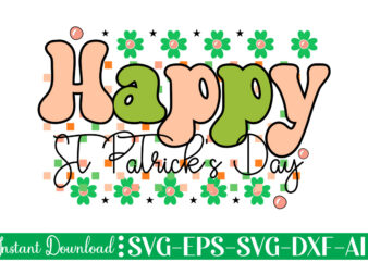 Happy St Patrick’s Day vector t-shirt design,Let The Shenanigans Begin, St. Patrick’s Day svg, Funny St. Patrick’s Day, Kids St. Patrick’s Day, St Patrick’s Day, Sublimation, St Patrick’s Day SVG,