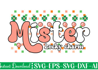 Mister Lucky Charm t shirt design Let The Shenanigans Begin, St. Patrick’s Day svg, Funny St. Patrick’s Day, Kids St. Patrick’s Day, St Patrick’s Day, Sublimation, St Patrick’s Day SVG,