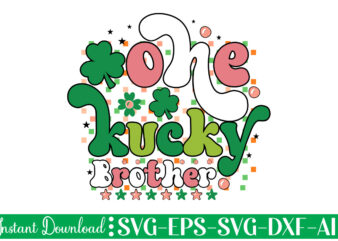 One Lucky Brother t shirt design Let The Shenanigans Begin, St. Patrick’s Day svg, Funny St. Patrick’s Day, Kids St. Patrick’s Day, St Patrick’s Day, Sublimation, St Patrick’s Day SVG,