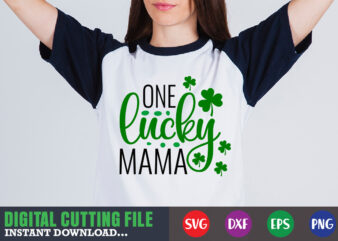 One lucky mama svg