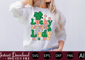 Lucky Little Lady 1 vector t-shirt design,Let The Shenanigans Begin, St. Patrick’s Day svg, Funny St. Patrick’s Day, Kids St. Patrick’s Day, St Patrick’s Day, Sublimation, St Patrick’s Day SVG,