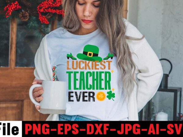 Luckiest teacher ever t-shirt design,cutest clover in the patch t-shirt design, happy st.patrick’s day t-shirt design,.studio files, 100 patrick day vector t-shirt designs bundle, baby mardi gras number design svg,