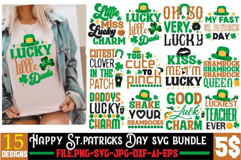 Happy St.patrick's T-shirt Bundle,CUTEST CLOVER IN THE PATCH T-shirt Design, Happy St.Patrick's Day T-shirt Design,.studio files, 100 patrick day vector t-shirt designs bundle, Baby Mardi Gras number design SVG, buy